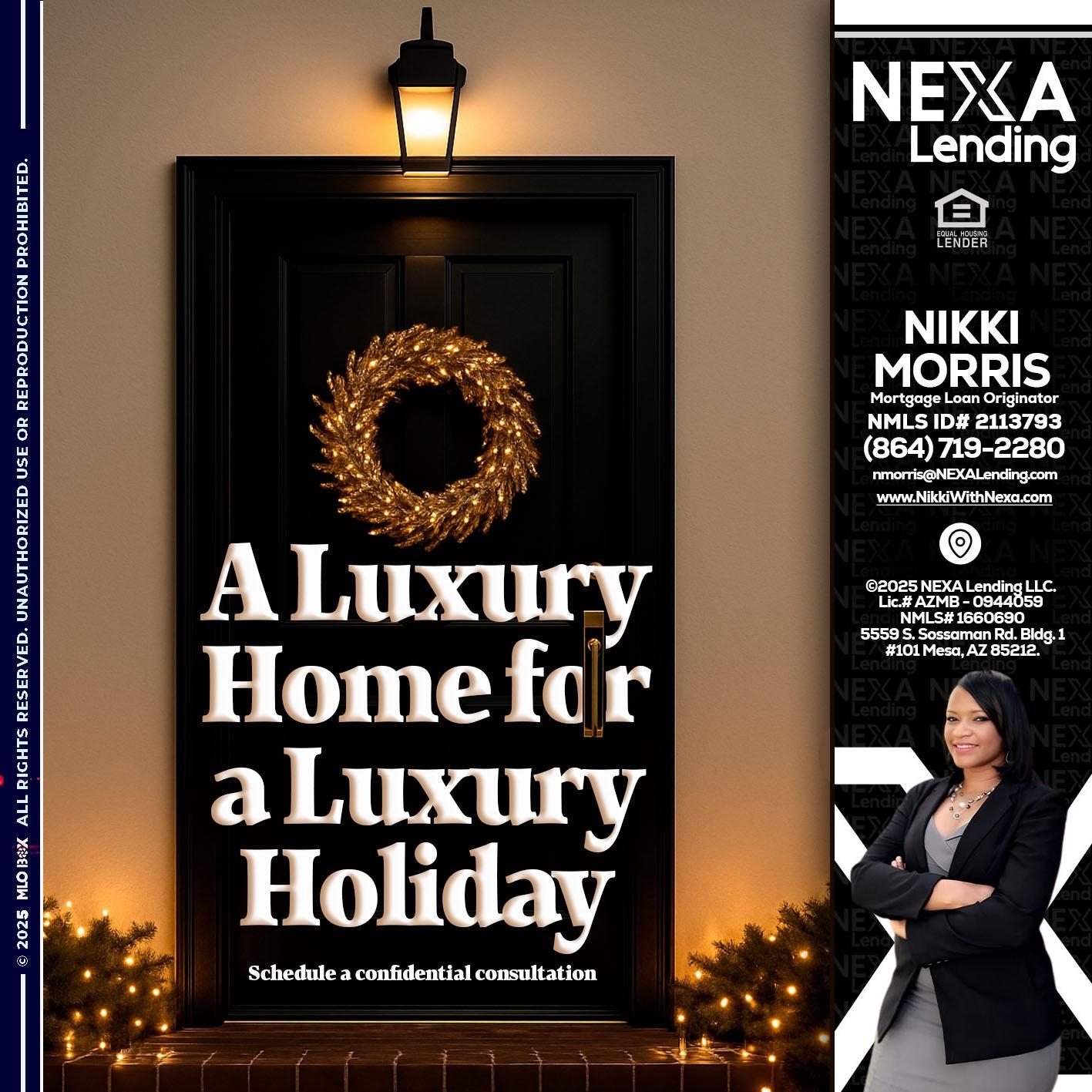 A LUXURY HOME - Nikki Morris - Mortgage Loan Originator