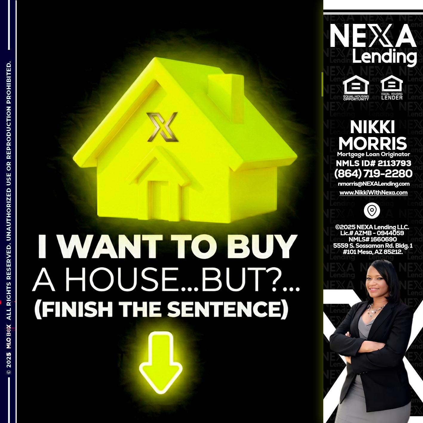 i want to buy - Nikki Morris -Mortgage Loan Originator