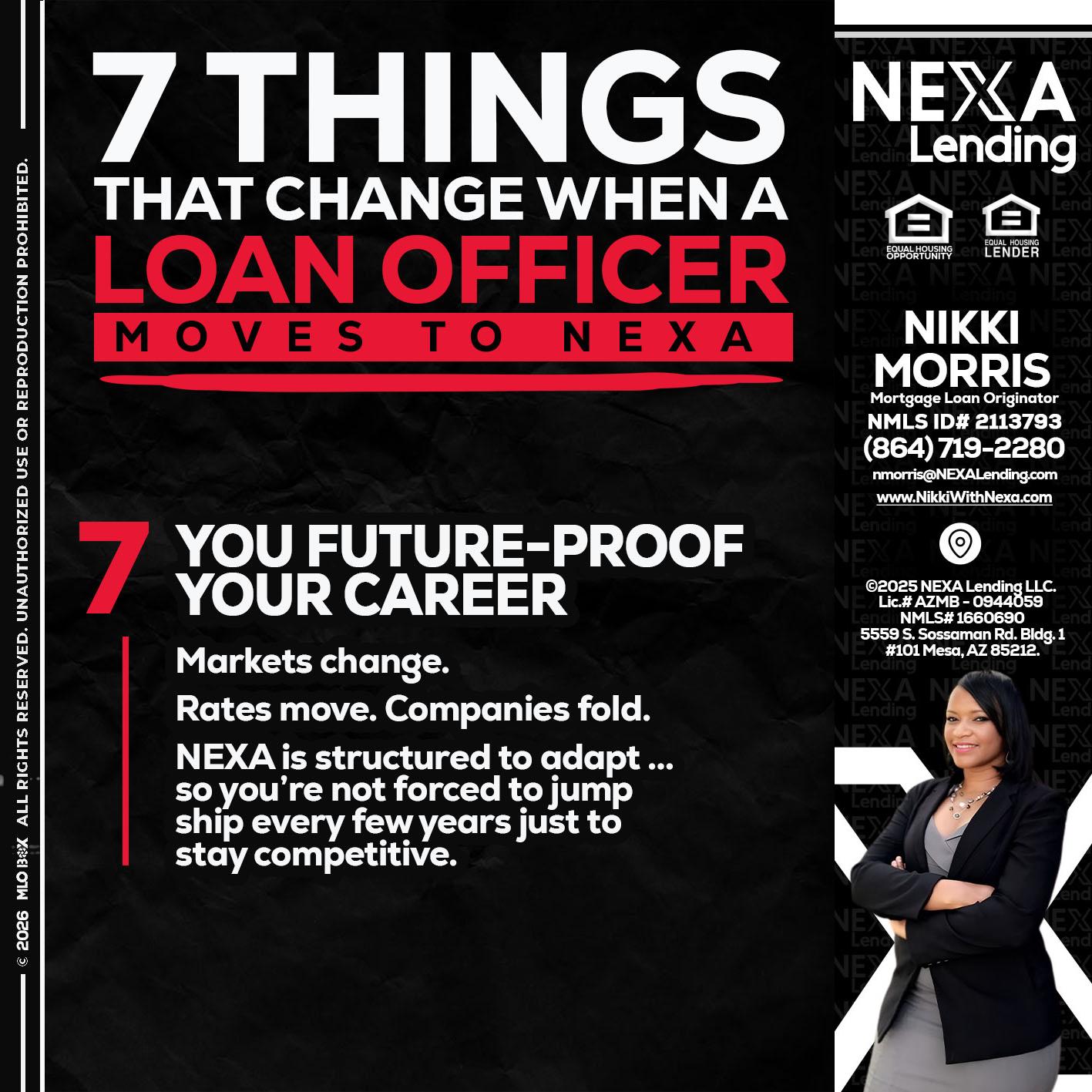 7 THINGS (7) - Nikki Morris -Mortgage Loan Originator