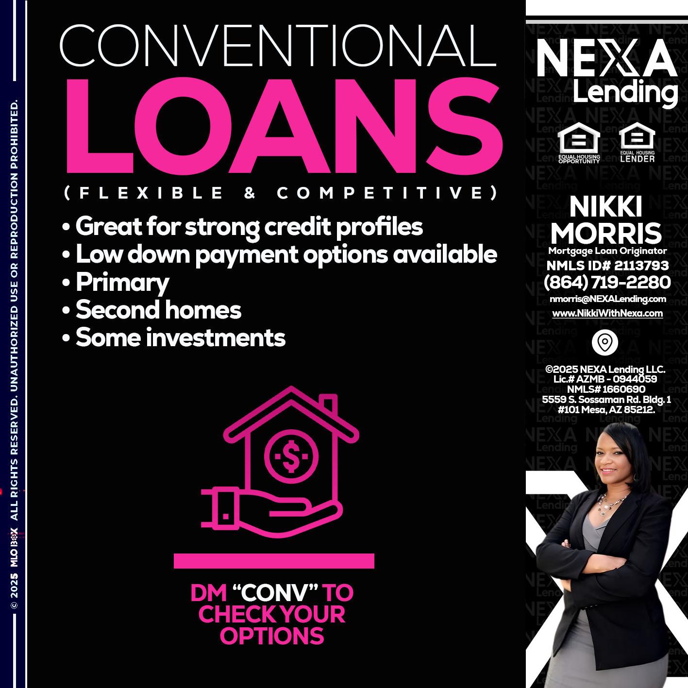 CONVENTIONAL LOANS - Nikki Morris -Mortgage Loan Originator
