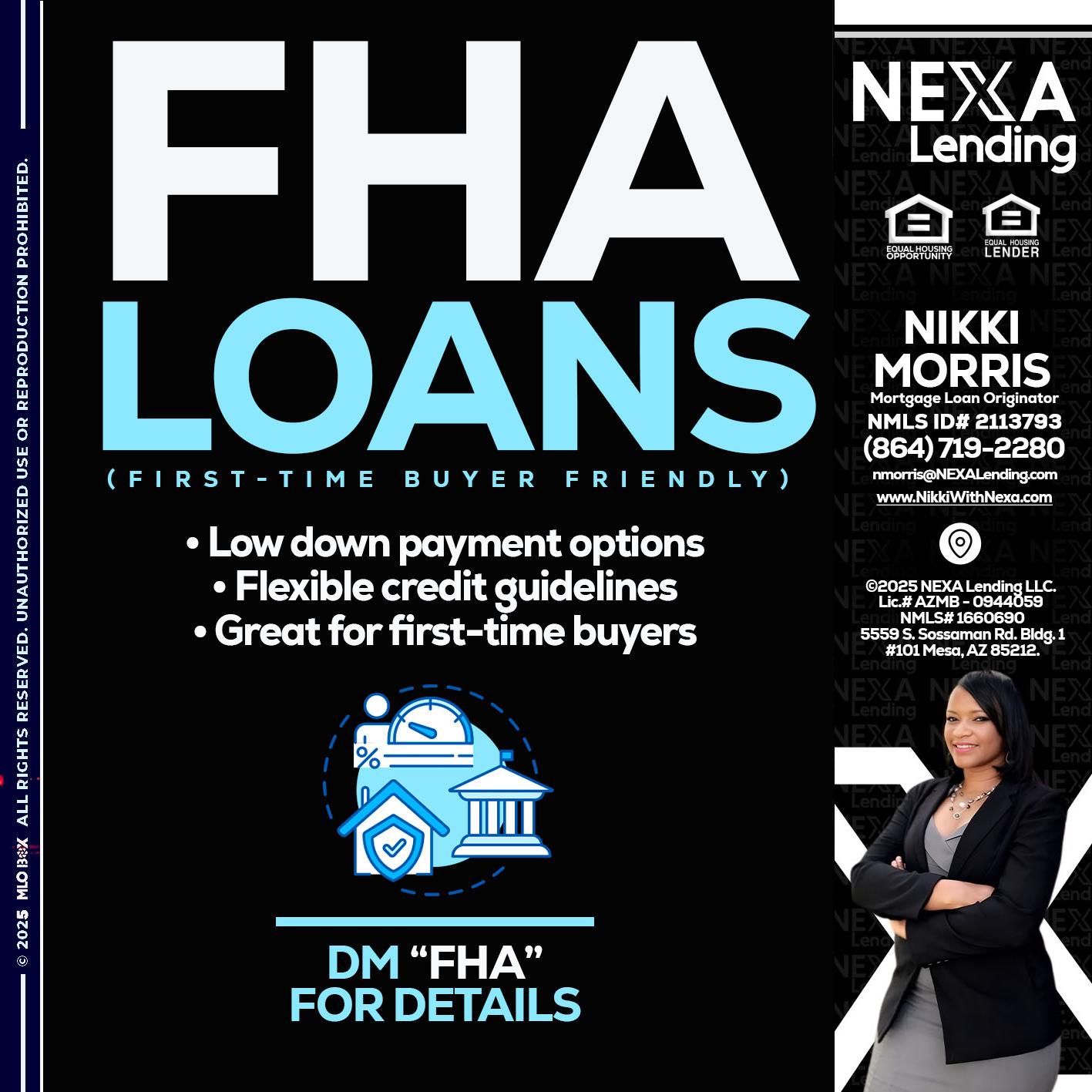 FHA LOANS - Nikki Morris -Mortgage Loan Originator