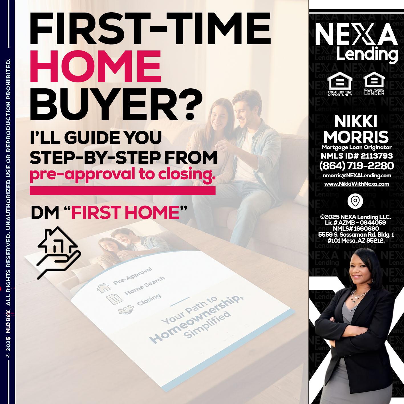 first time home buyer - Nikki Morris -Mortgage Loan Originator
