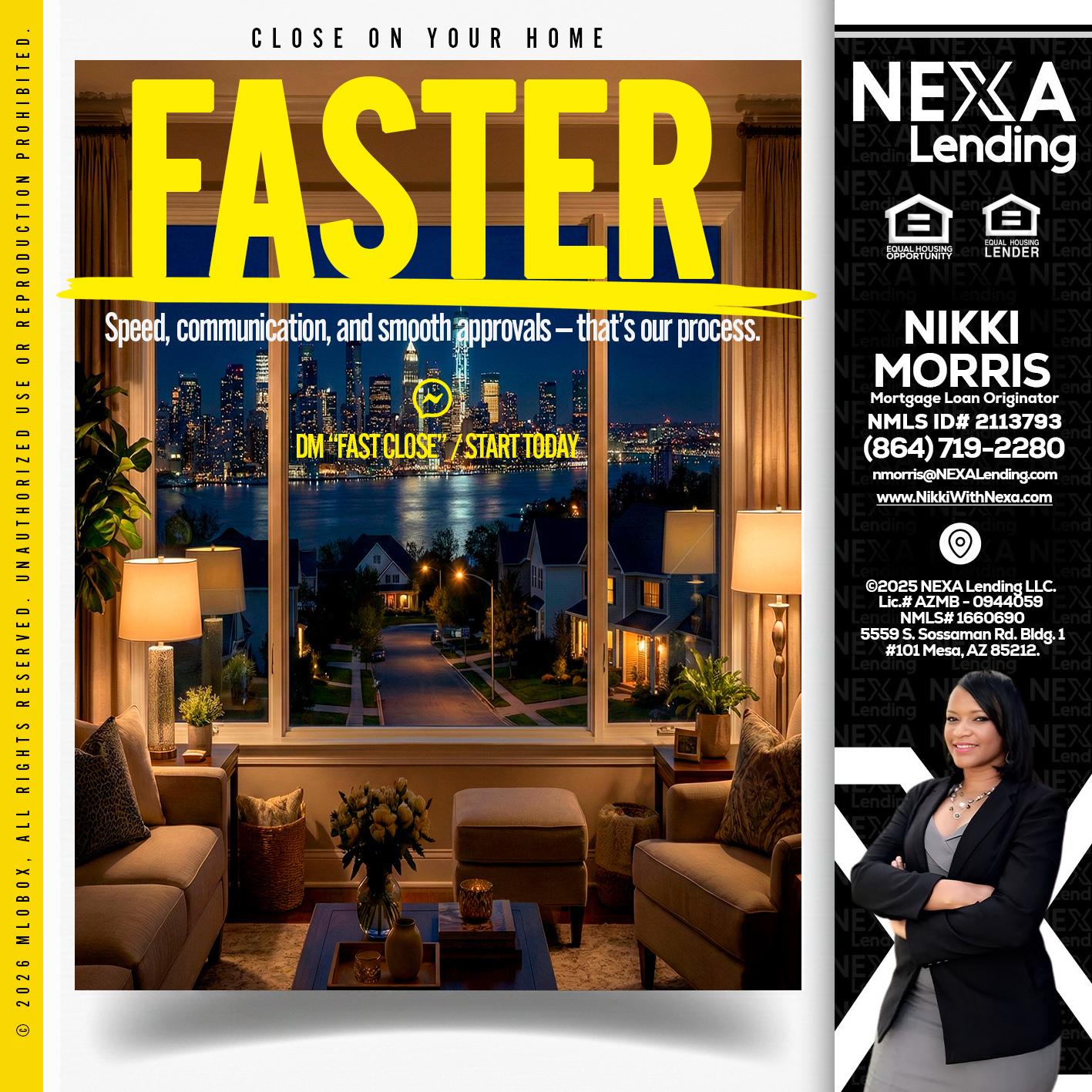 FASTER - Nikki Morris -Mortgage Loan Originator