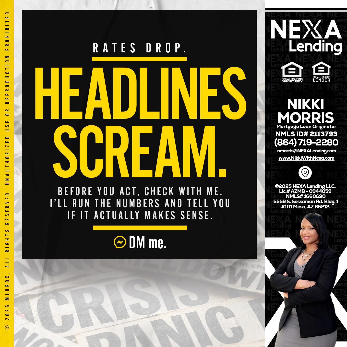 HEADLINES SCREAM - Nikki Morris -Mortgage Loan Originator