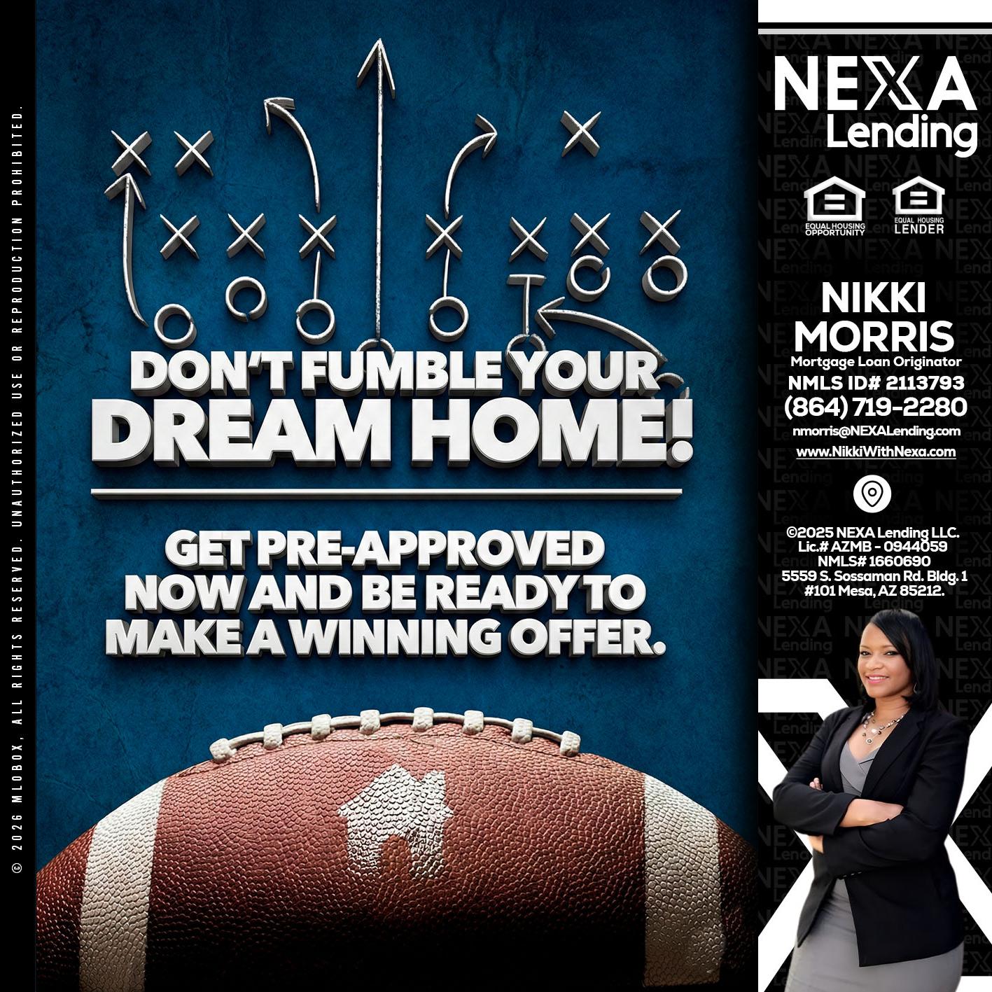dont fumble - Nikki Morris -Mortgage Loan Originator