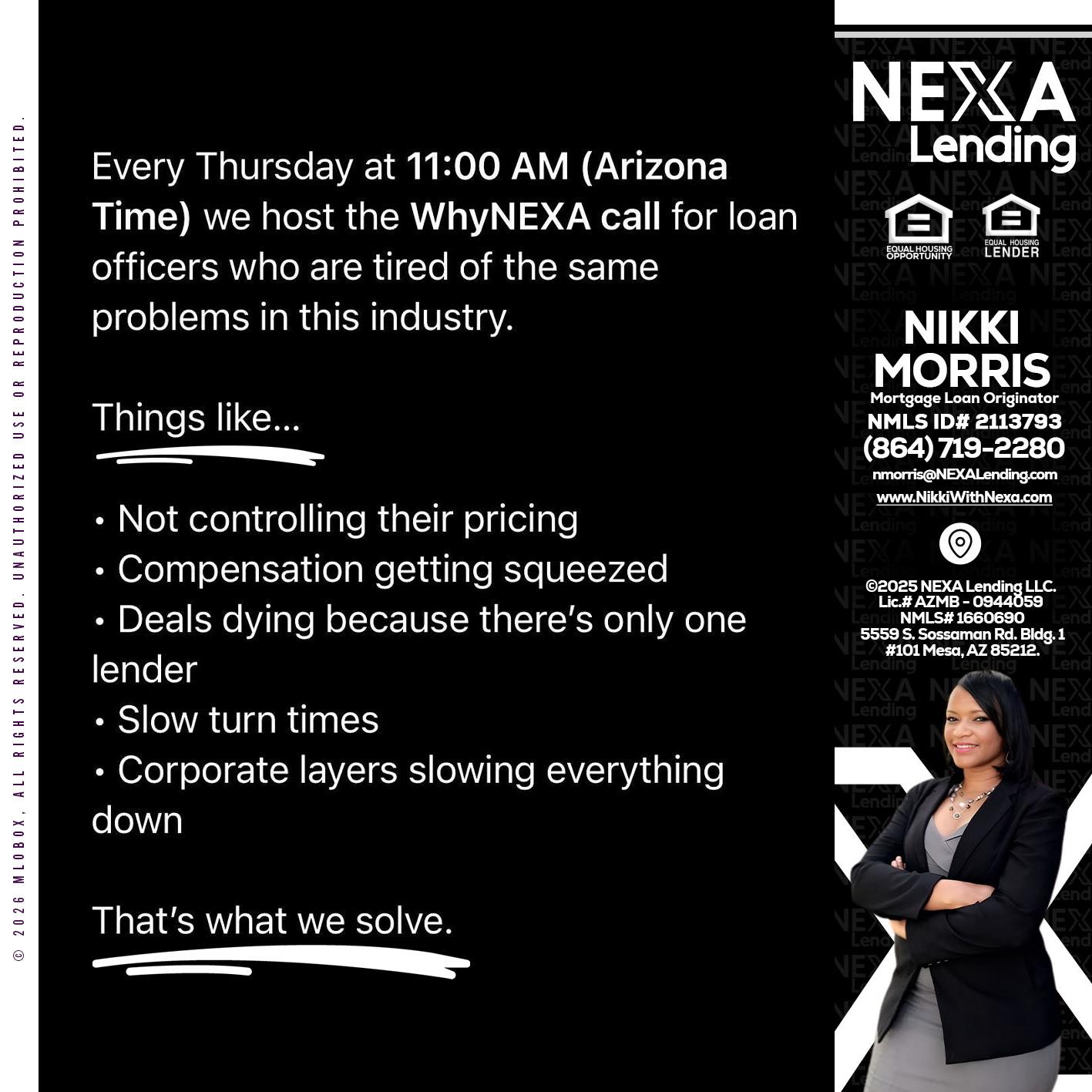 WHY NEXA - Nikki Morris -Mortgage Loan Originator