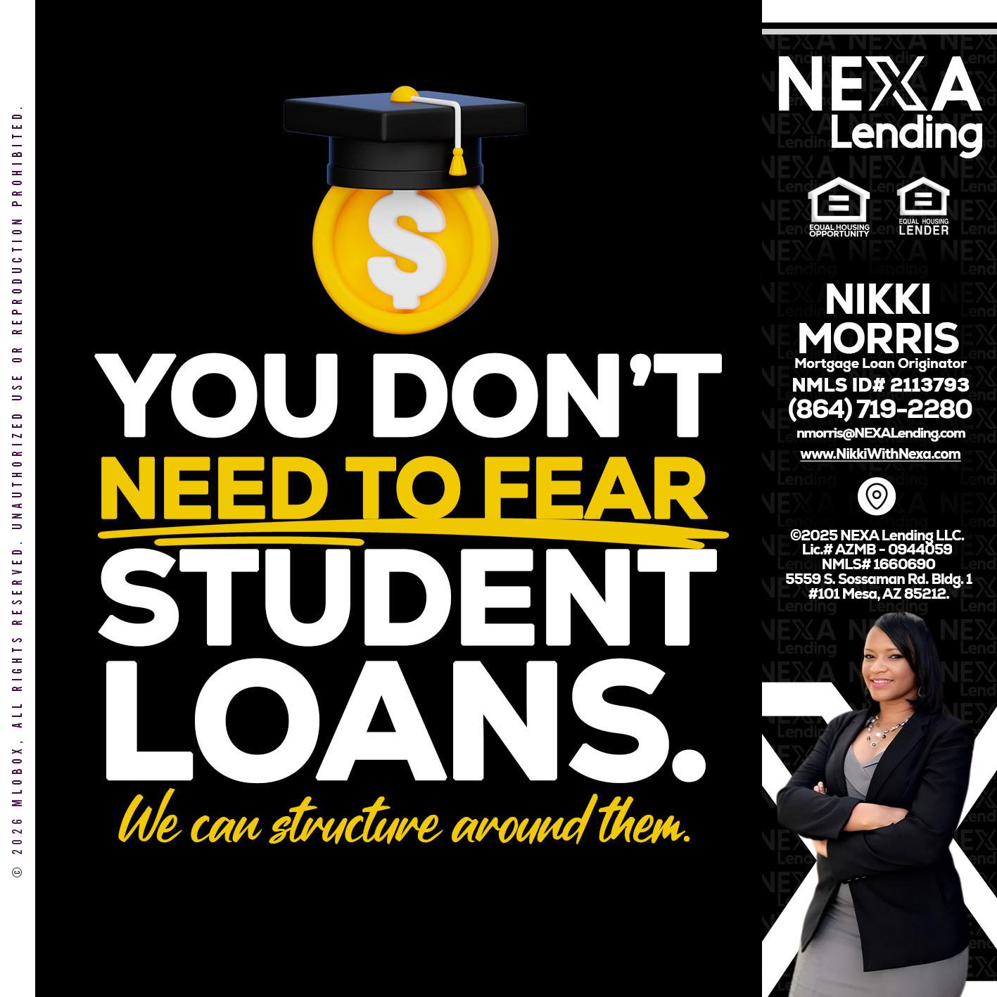 YOU DONT NEED - Nikki Morris -Mortgage Loan Originator