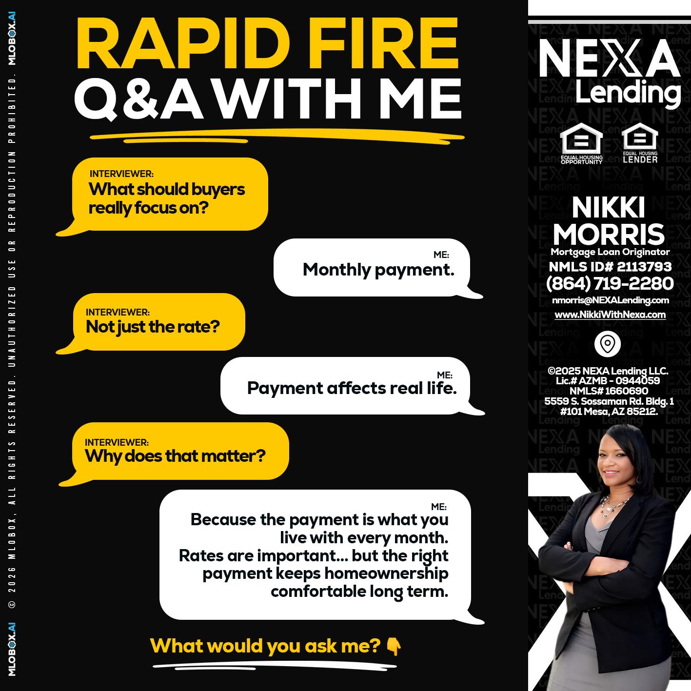 RAPID FIRE Q&A - Nikki Morris -Mortgage Loan Originator