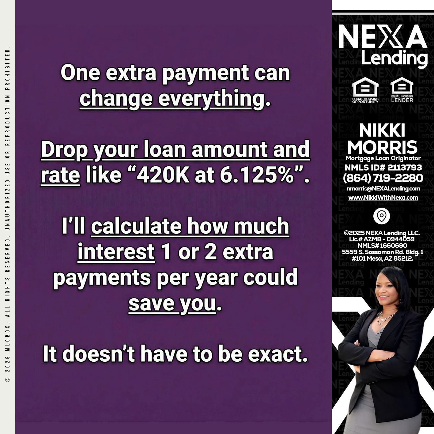 ONE EXTRA - Nikki Morris -Mortgage Loan Originator