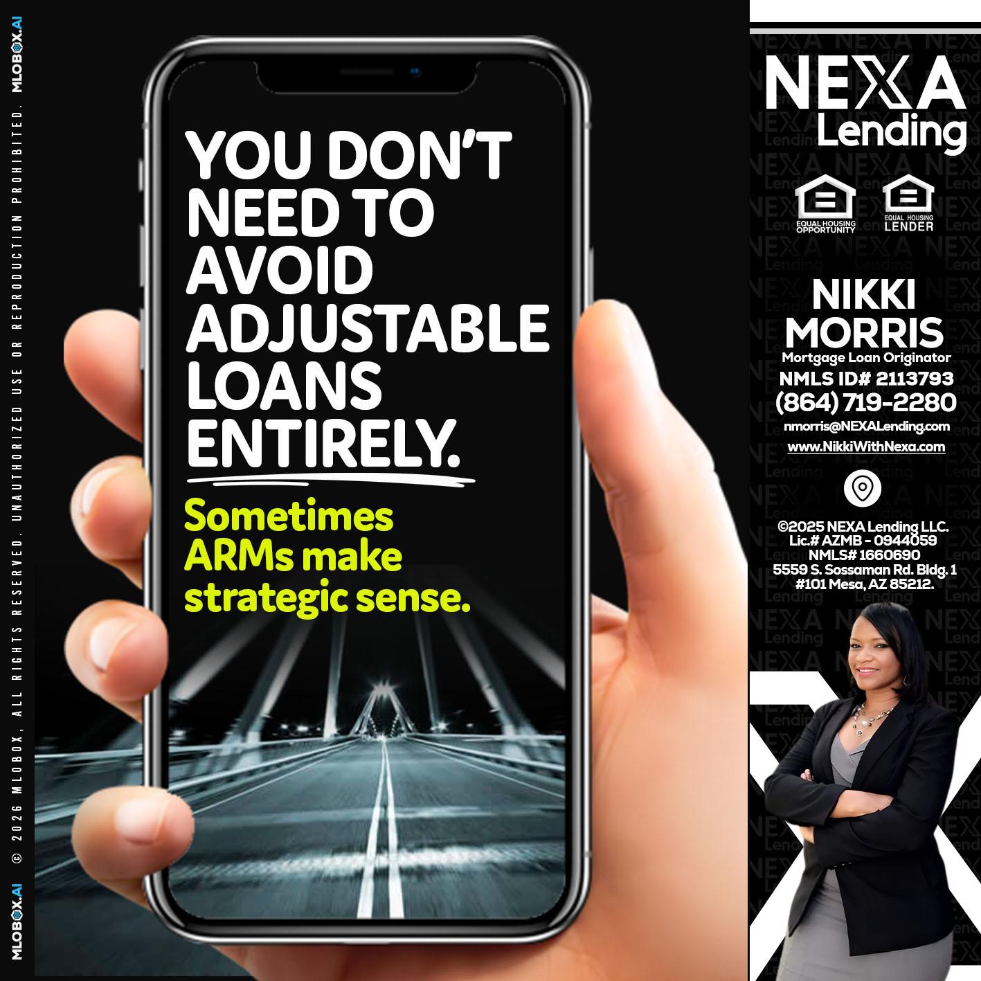 YOU DONT NEED - Nikki Morris -Mortgage Loan Originator