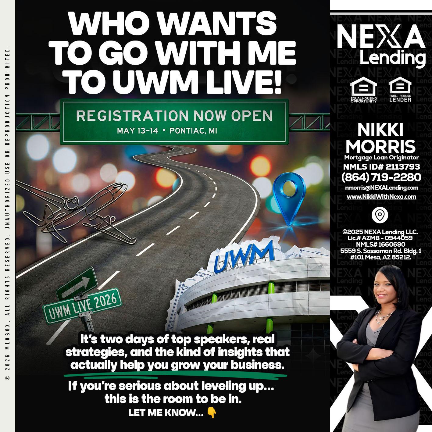 WHO WANTS - Nikki Morris -Mortgage Loan Originator