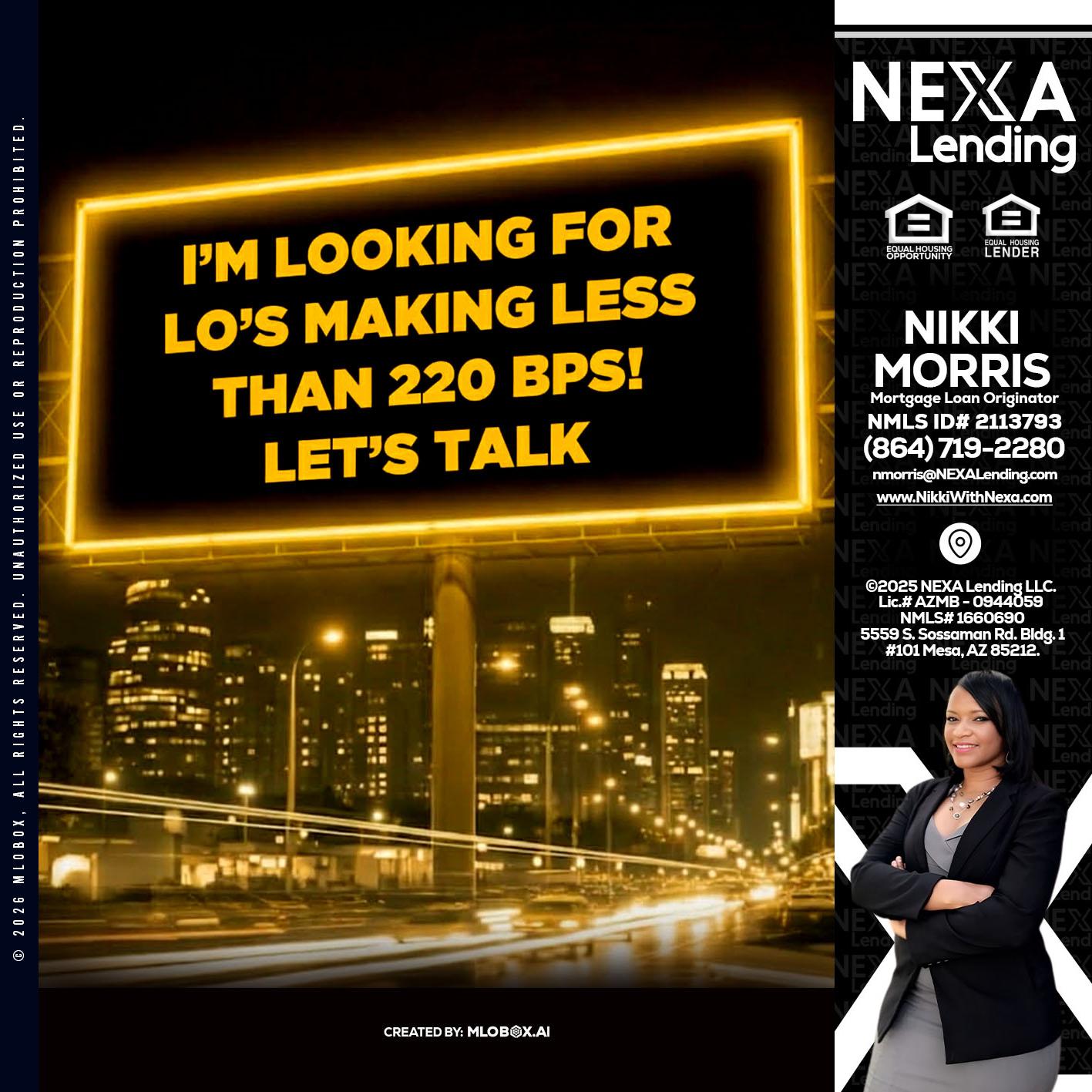 Looking for MLOs - Nikki Morris -Mortgage Loan Originator
