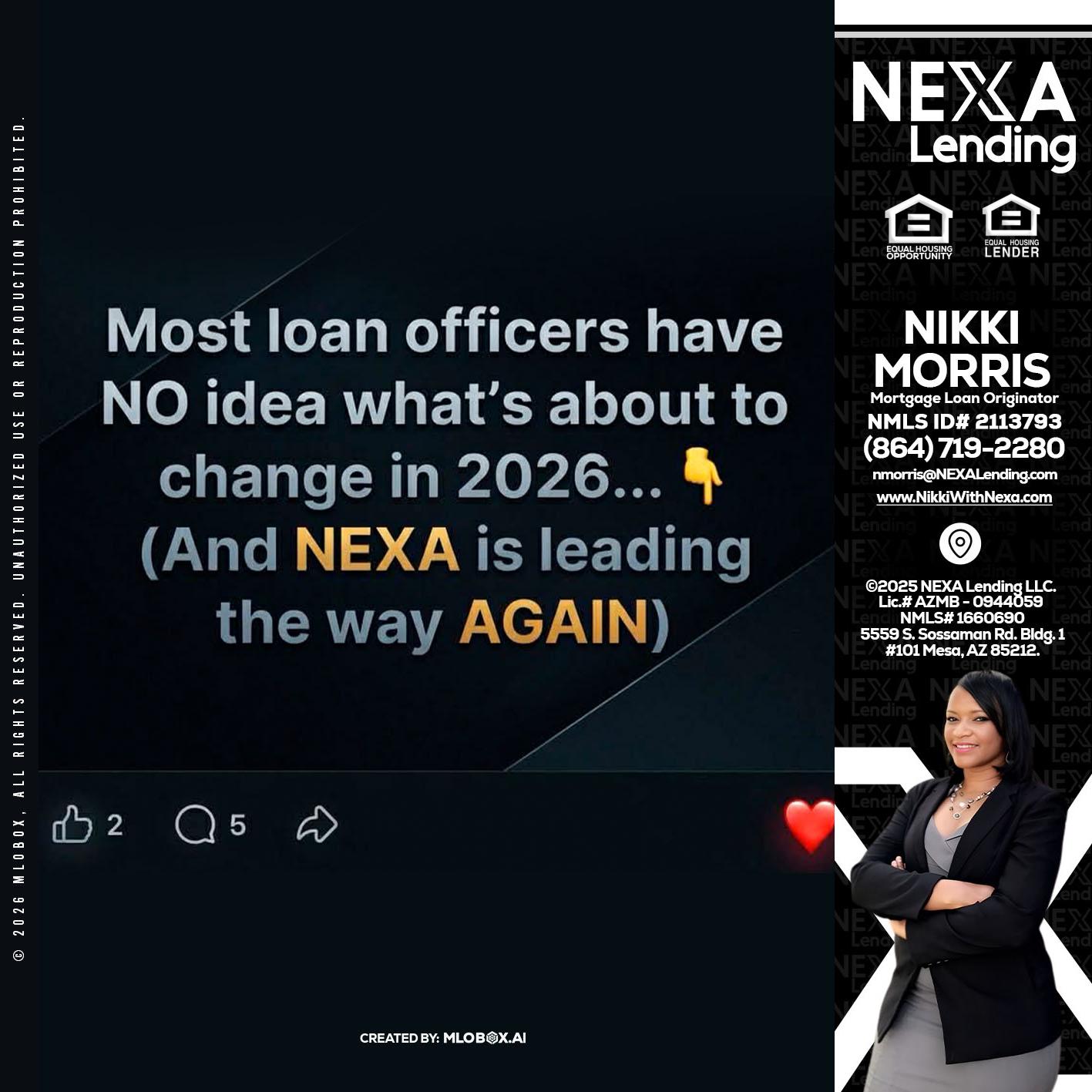 most loan officers - Nikki Morris -Mortgage Loan Originator