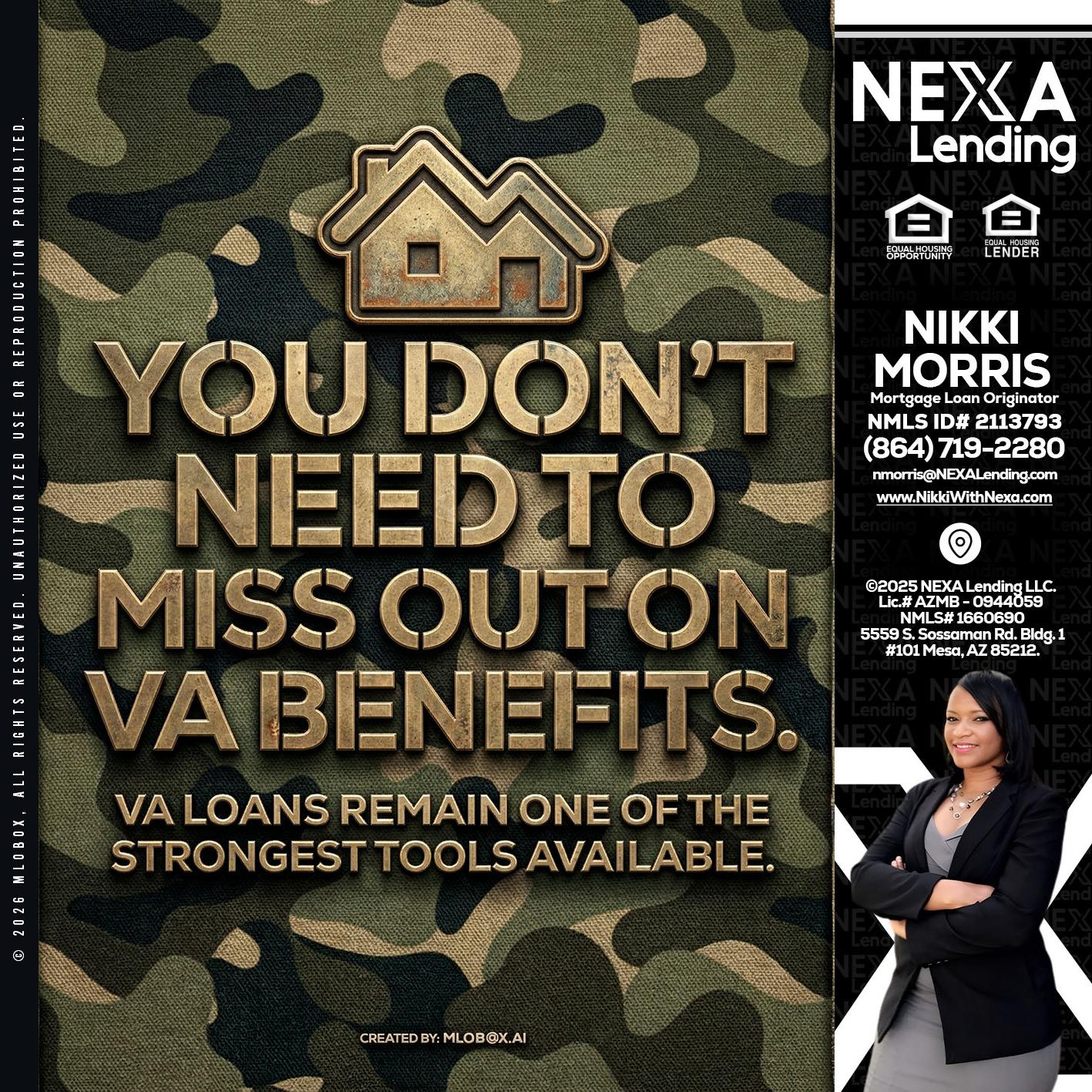 you don't need - Nikki Morris -Mortgage Loan Originator
