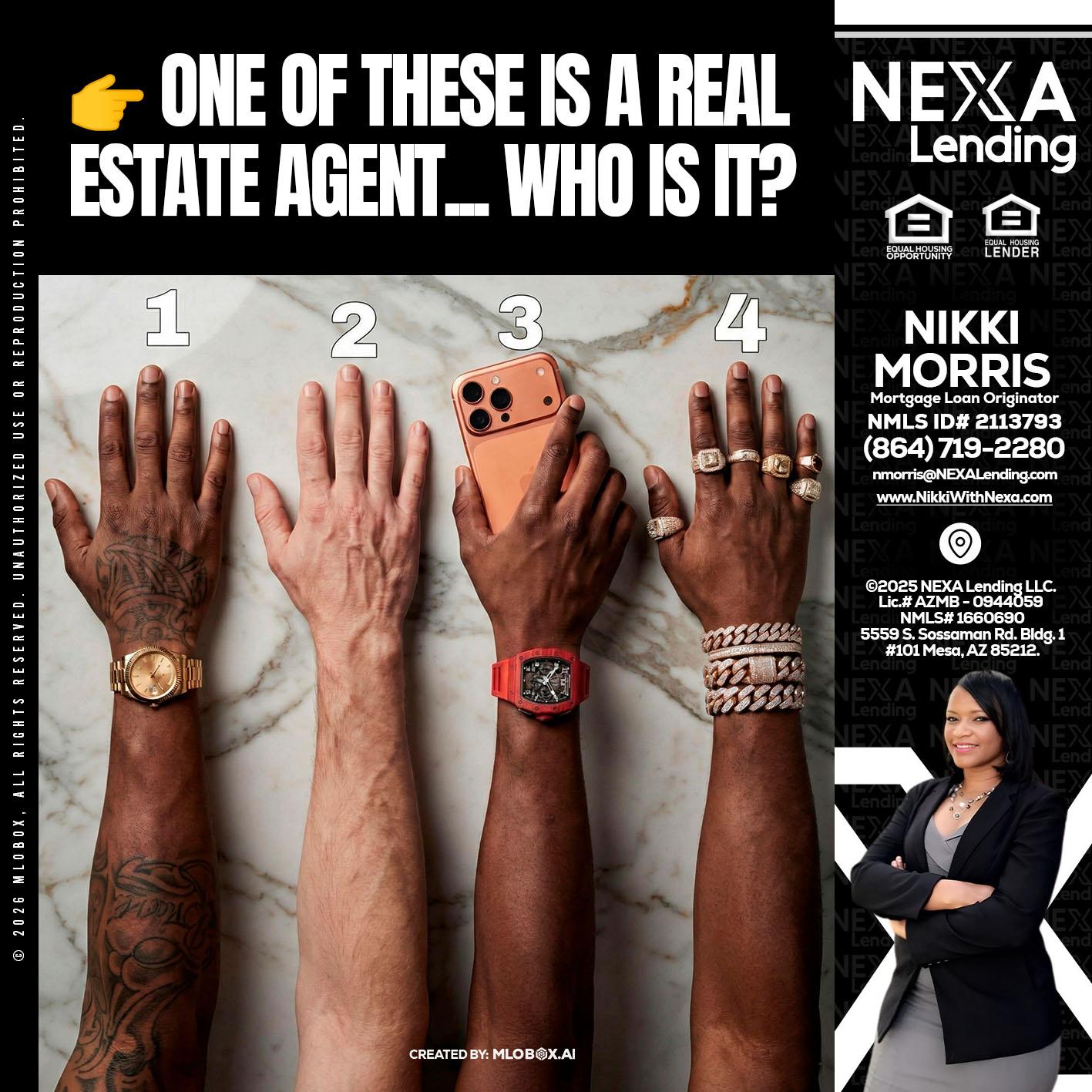 ONE OF THESE - Nikki Morris -Mortgage Loan Originator