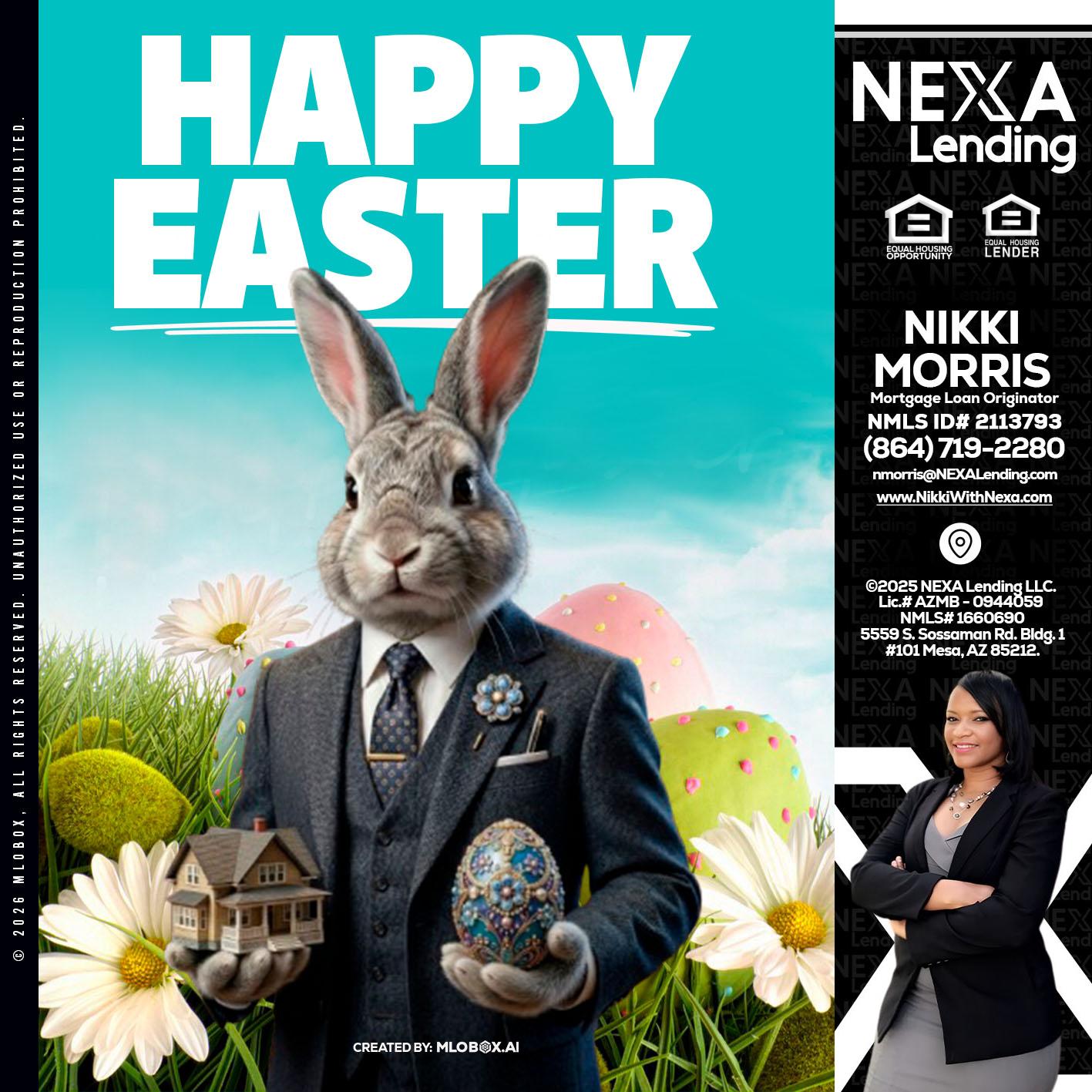 HAPPY EASTER - Nikki Morris -Mortgage Loan Originator