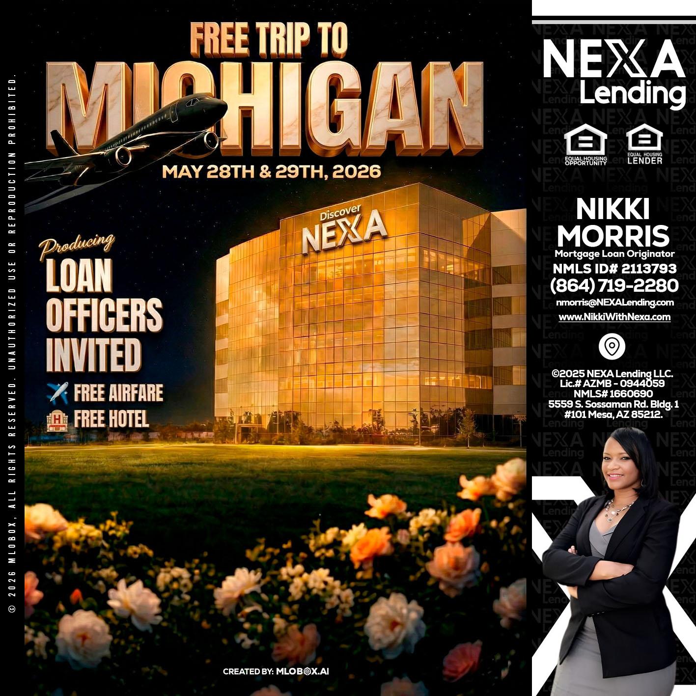 FREE TRIP TO MICHIGAN - Nikki Morris -Mortgage Loan Originator