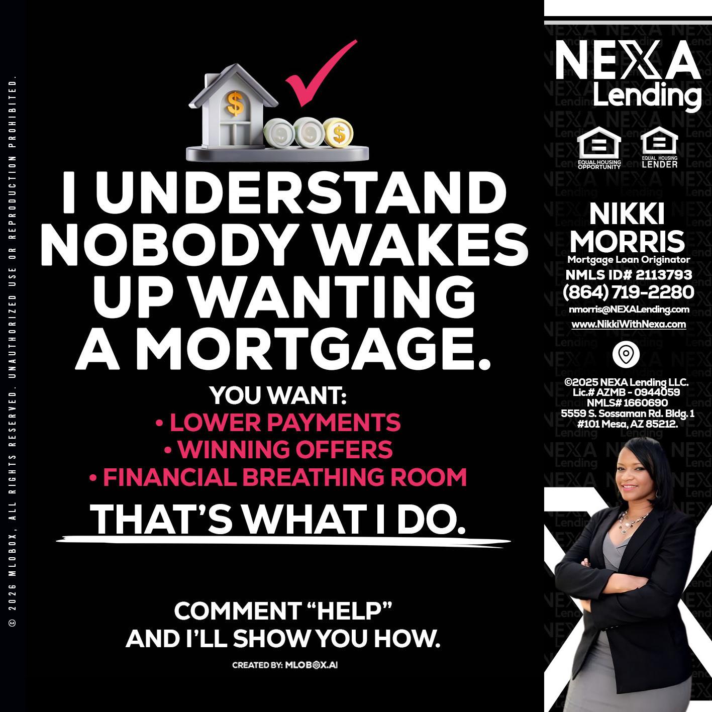 I UNDERSTAND - Nikki Morris -Mortgage Loan Originator