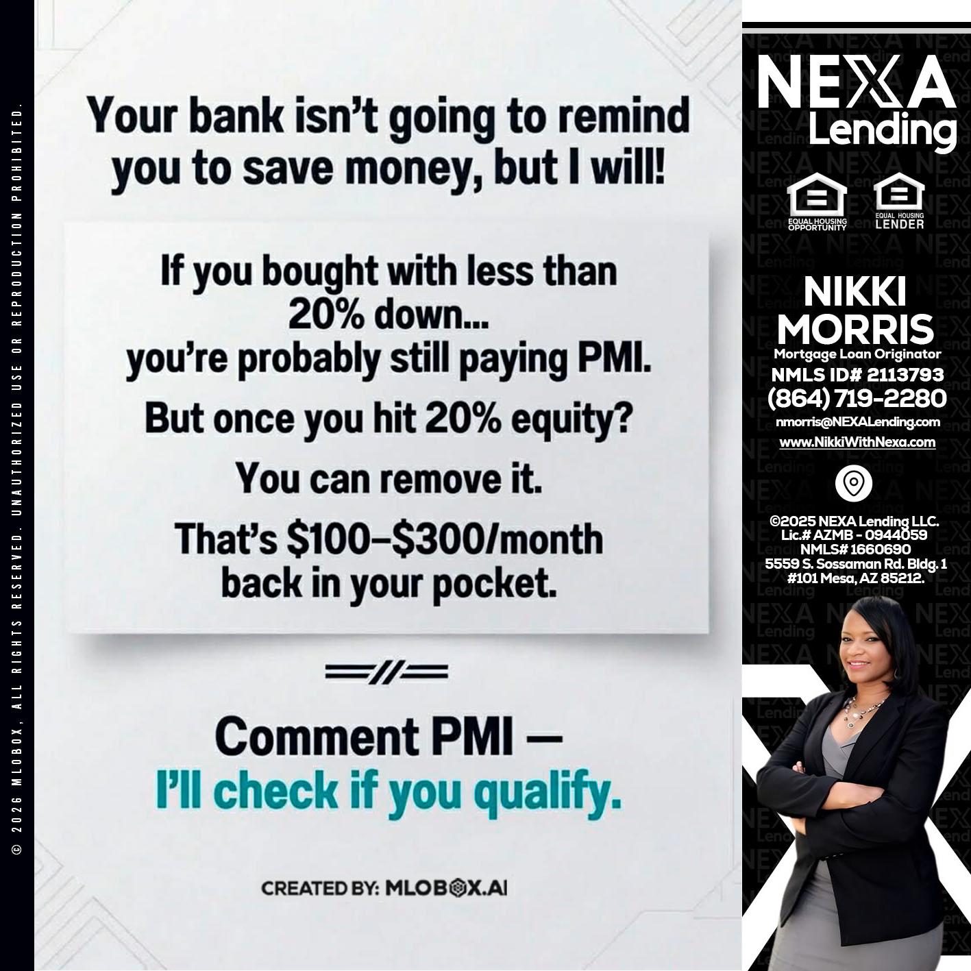 YOUR BANK ISNT - Nikki Morris -Mortgage Loan Originator