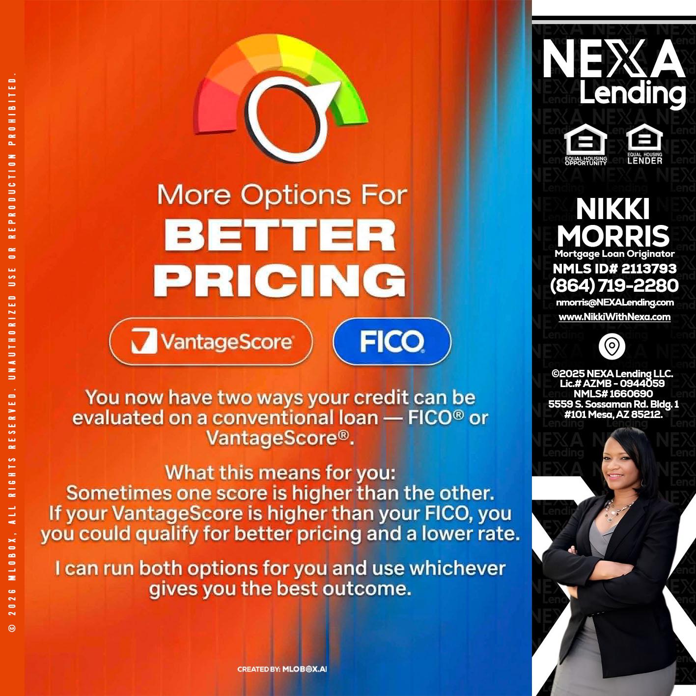 BETTER PRICING - Nikki Morris -Mortgage Loan Originator
