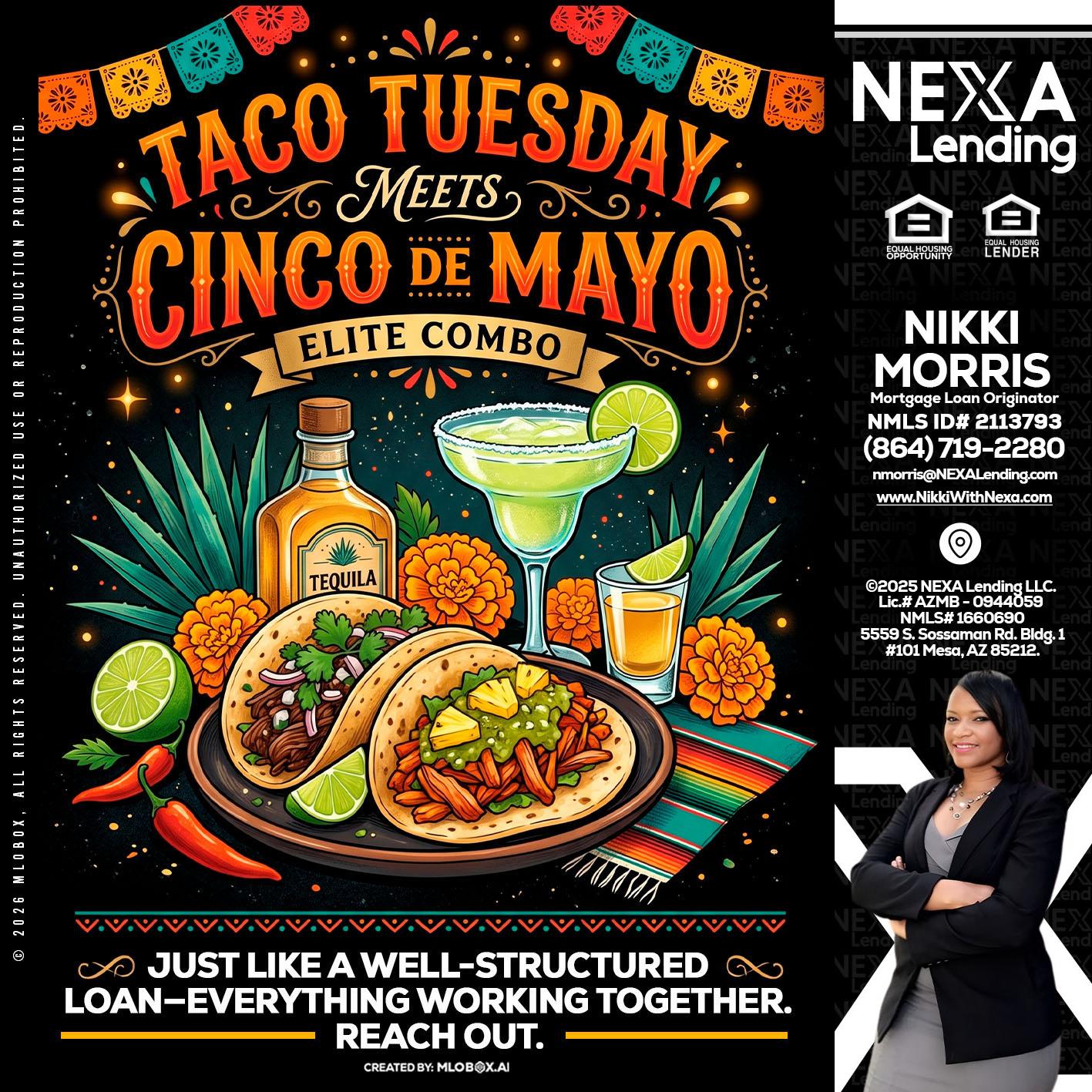 TACO TUESDAY - Nikki Morris -Mortgage Loan Originator