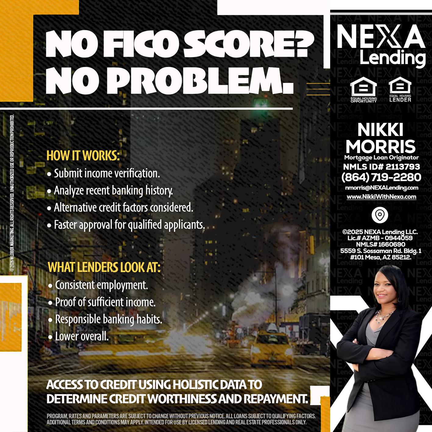 NO FICO SCORE? - Nikki Morris -Mortgage Loan Originator