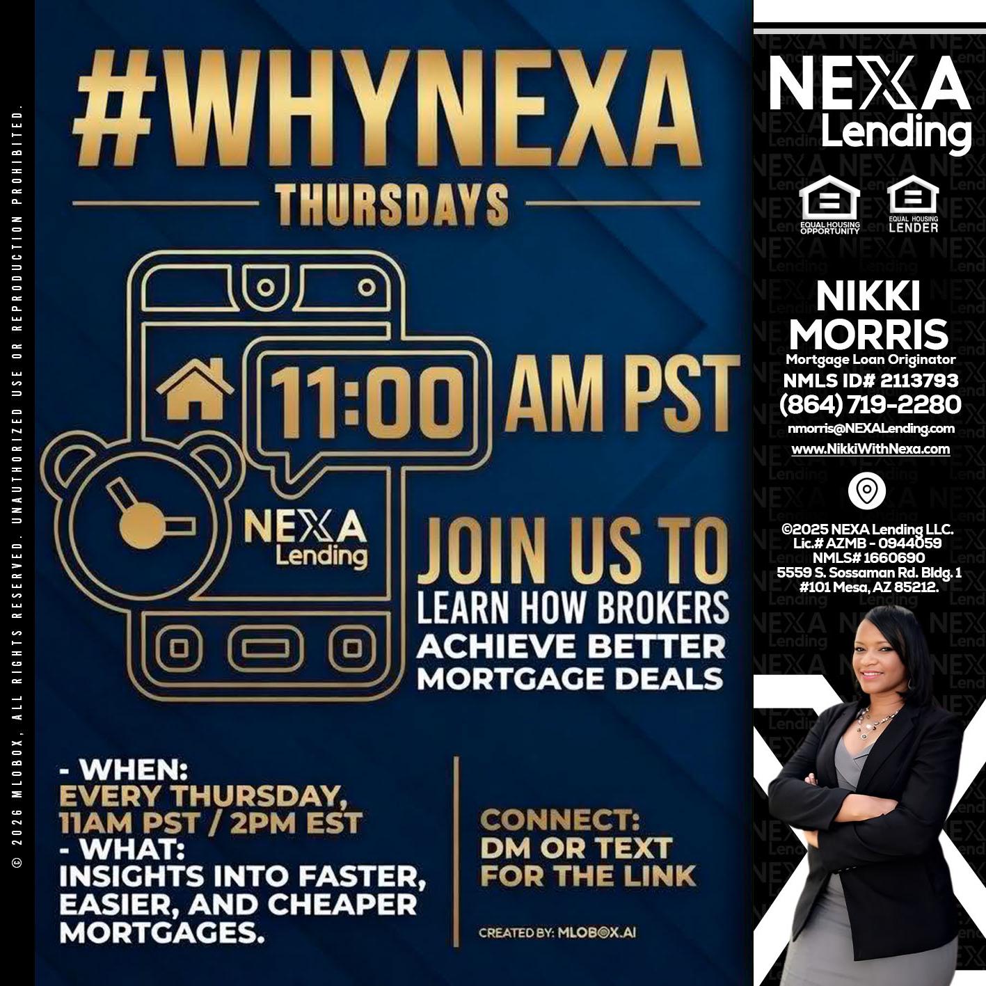 WHY NEXA THURDAYS - Nikki Morris -Mortgage Loan Originator