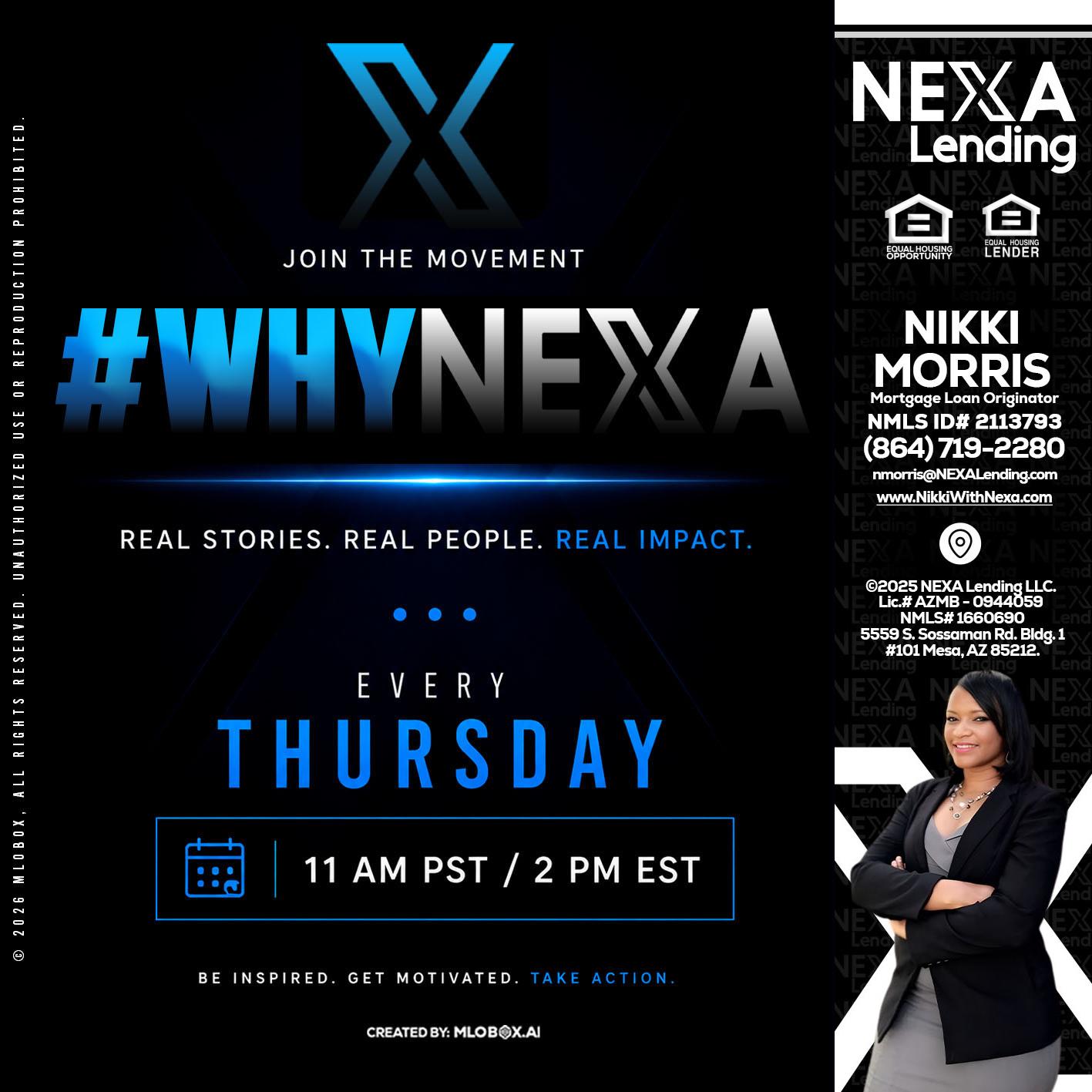 why NEXA - Nikki Morris -Mortgage Loan Originator