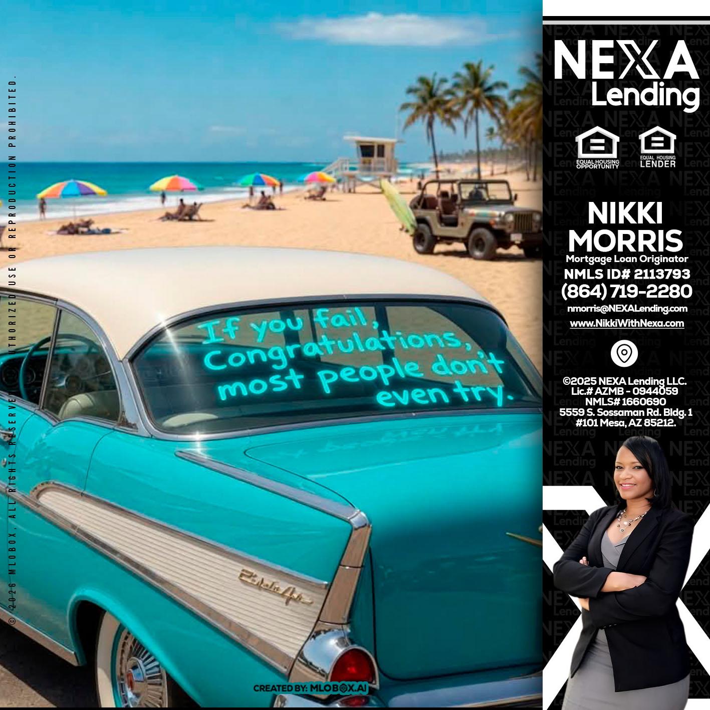 if you - Nikki Morris -Mortgage Loan Originator
