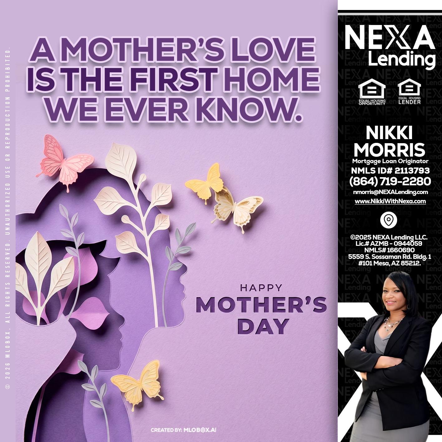 MOTHERS DAY - Nikki Morris -Mortgage Loan Originator
