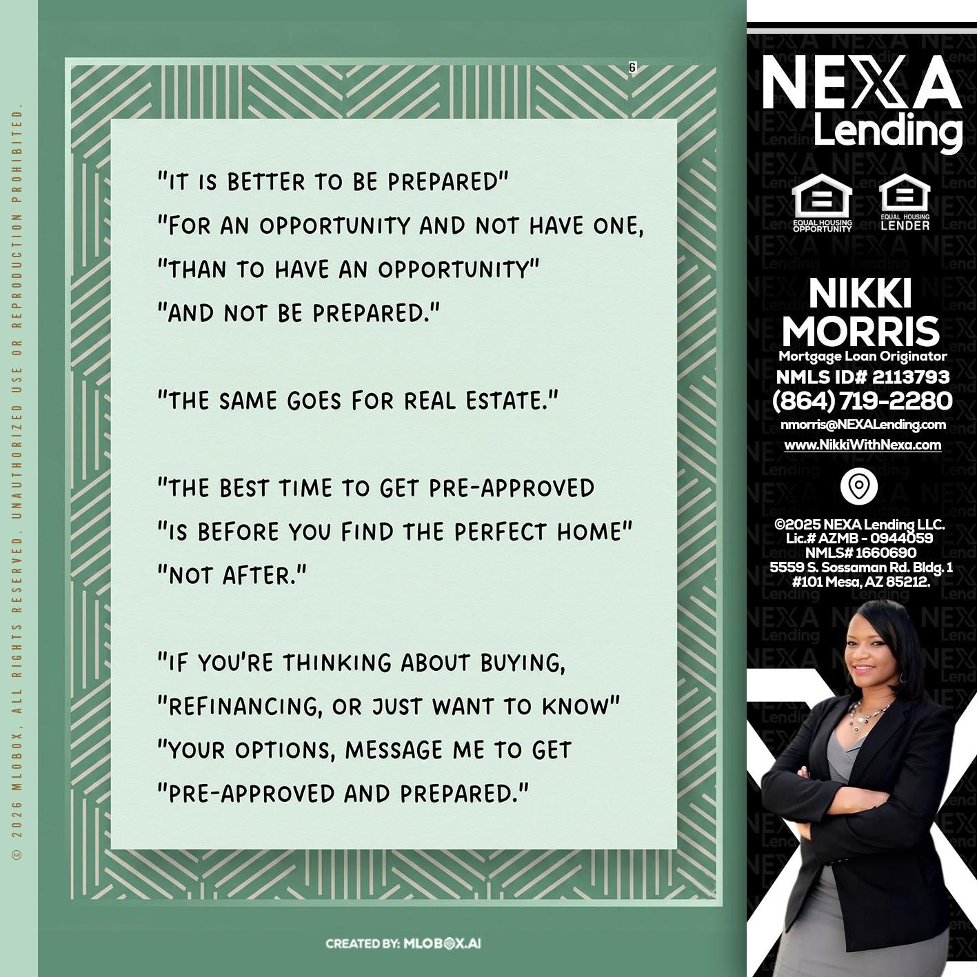 its better - Nikki Morris -Mortgage Loan Originator
