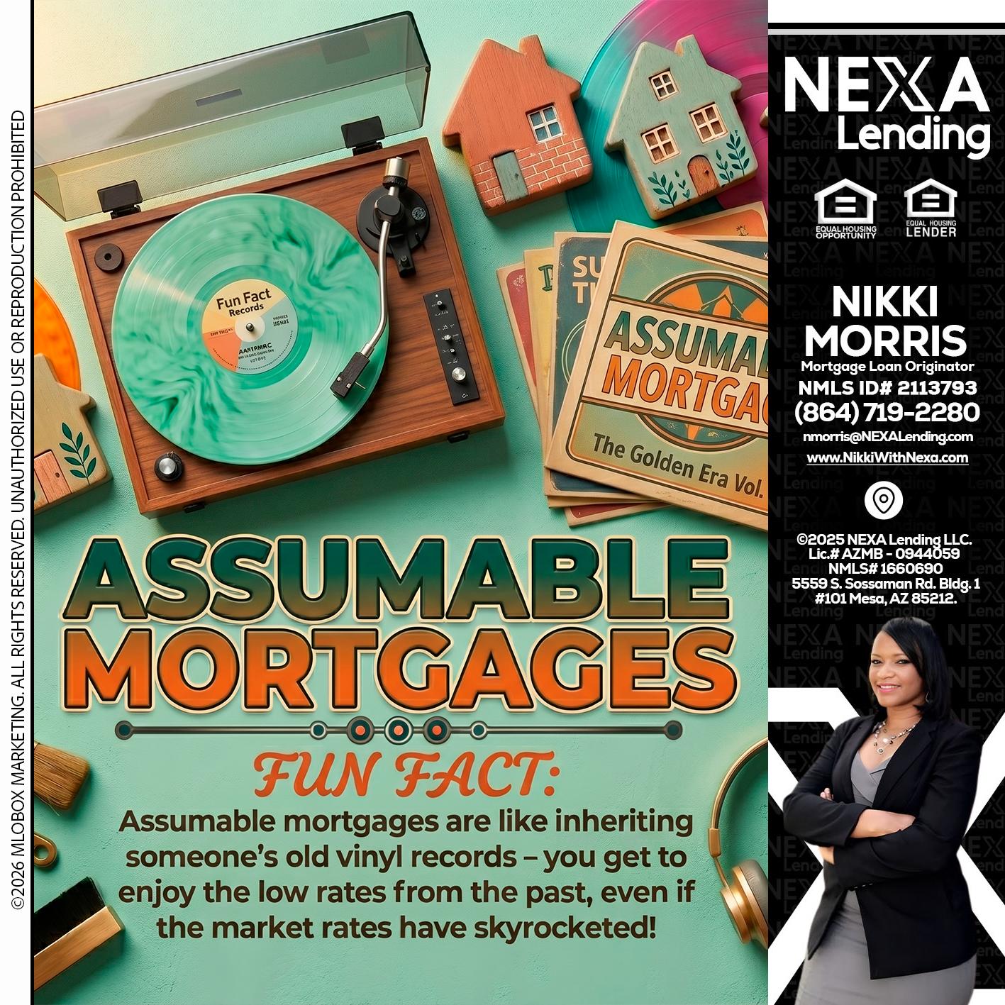 ASSUMABLE MORTGAGES - Nikki Morris -Mortgage Loan Originator