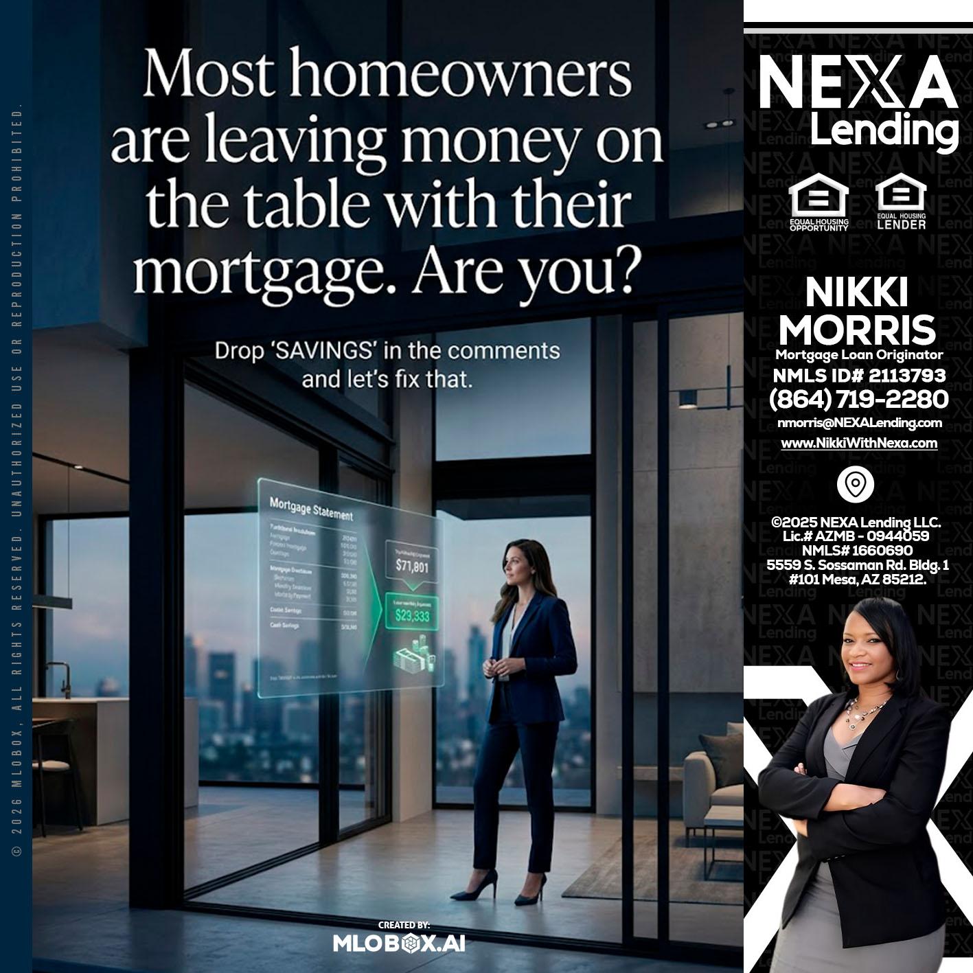 MOST OWNERS - Nikki Morris -Mortgage Loan Originator