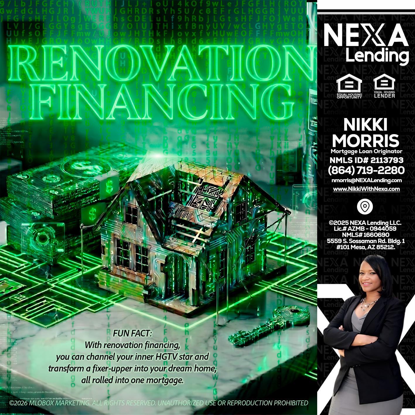 RENOVATION FINANCING - Nikki Morris -Mortgage Loan Originator