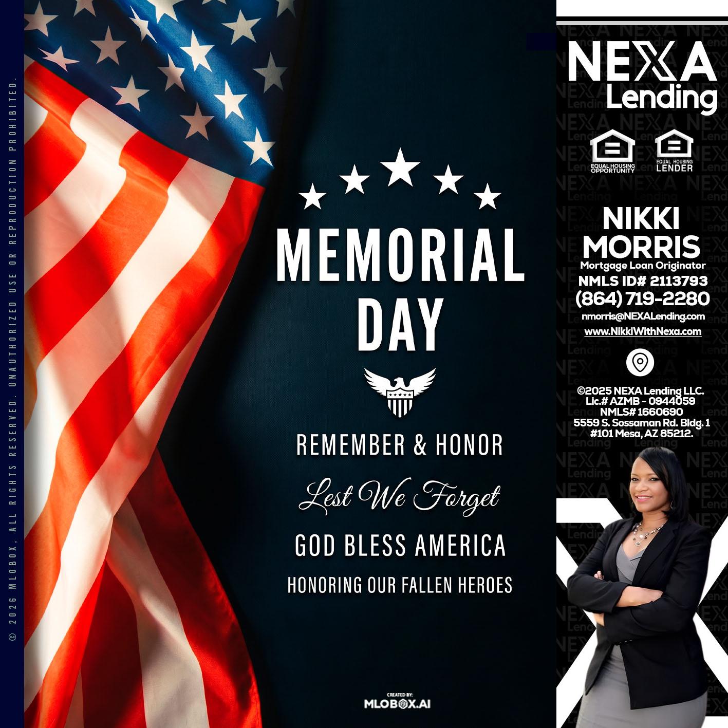 MEMORIAL DAY - Nikki Morris -Mortgage Loan Originator
