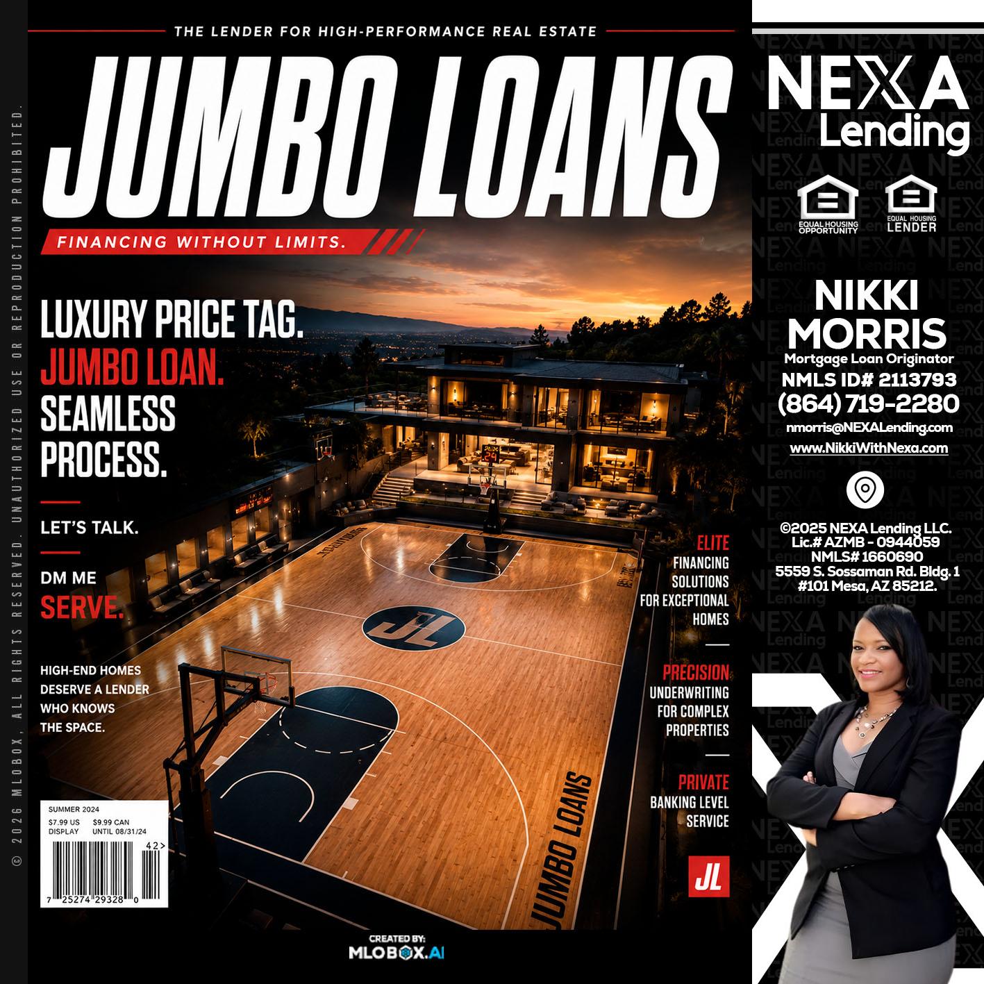 JUMBO LOANS - Nikki Morris -Mortgage Loan Originator