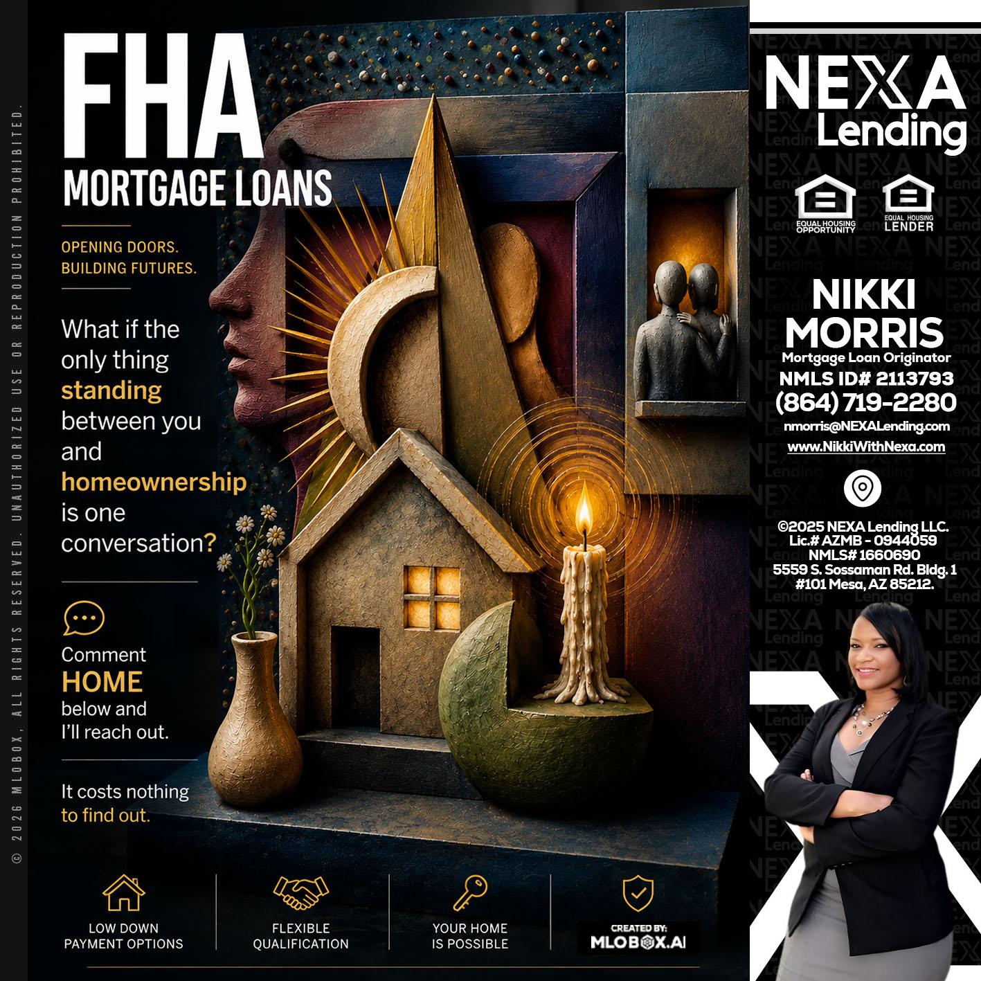 FHA - Nikki Morris -Mortgage Loan Originator
