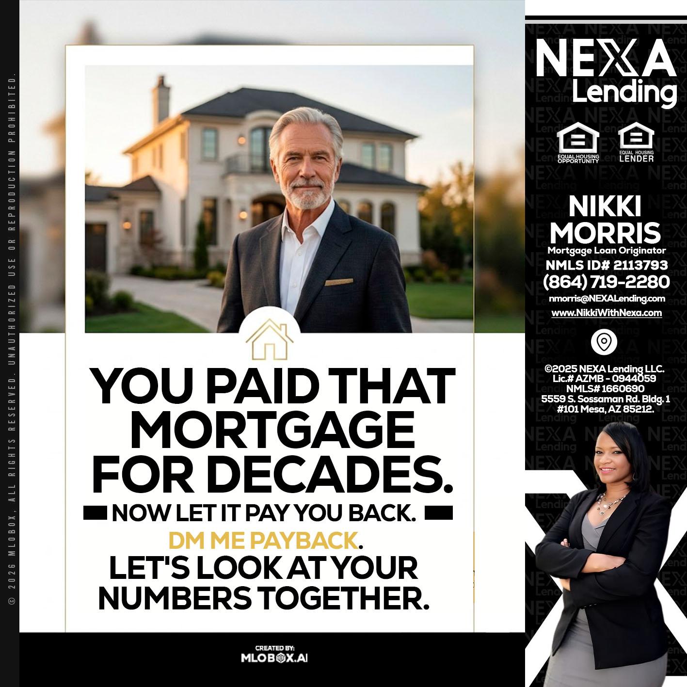 YOU PAID THAT MORTGAGE - Nikki Morris -Mortgage Loan Originator