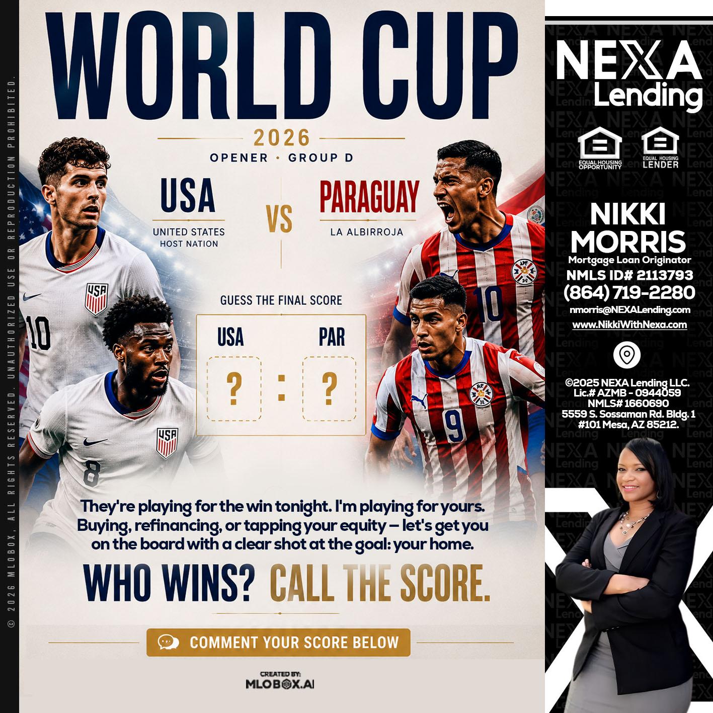 WORLD CUP 2026 - Nikki Morris -Mortgage Loan Originator