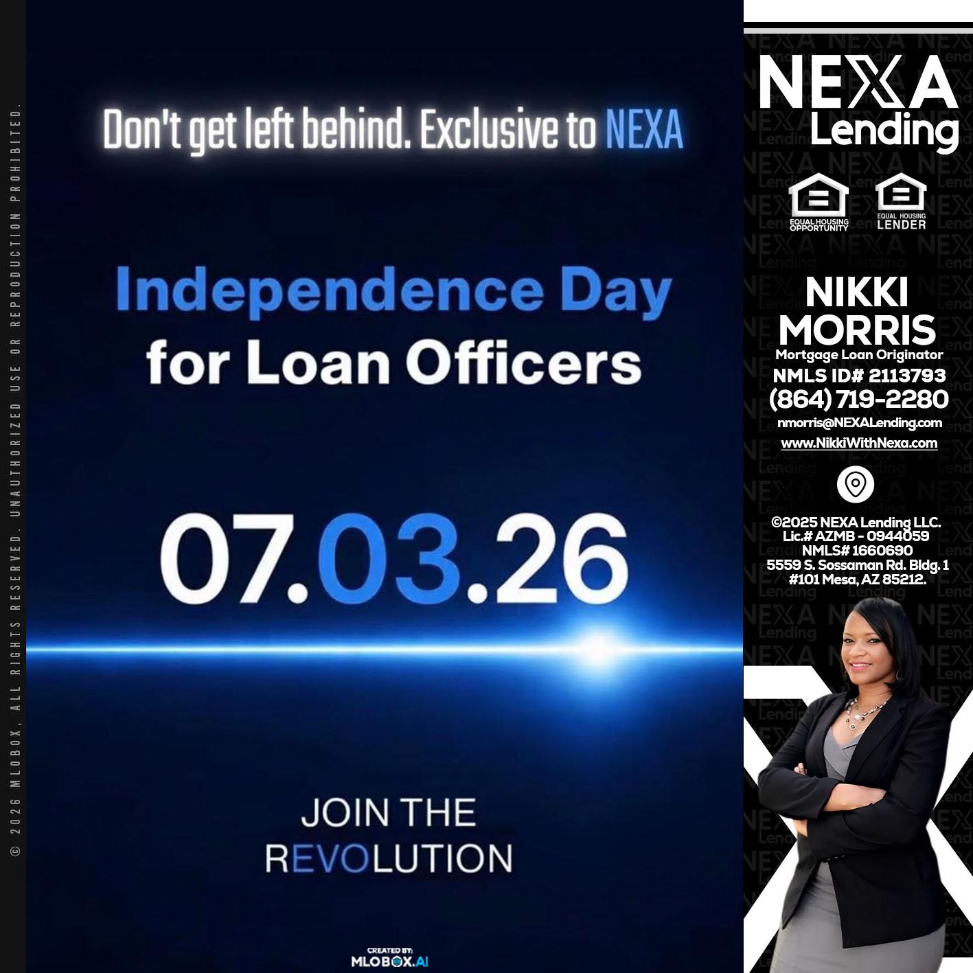 INDEPENDENCE DAY - Nikki Morris -Mortgage Loan Originator
