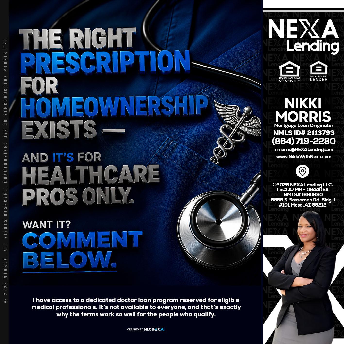 THE RIGHT PRESCRIPTION - Nikki Morris -Mortgage Loan Originator