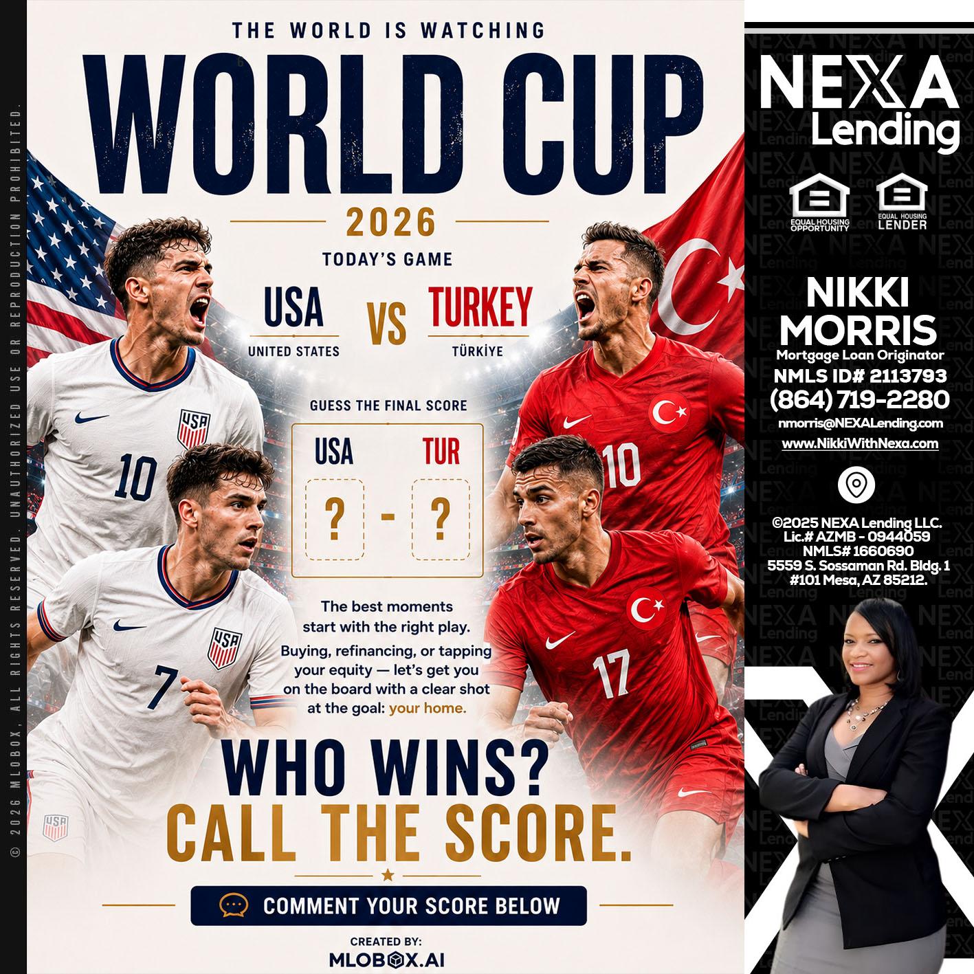 WHOS GONNA WIN? - Nikki Morris -Mortgage Loan Originator