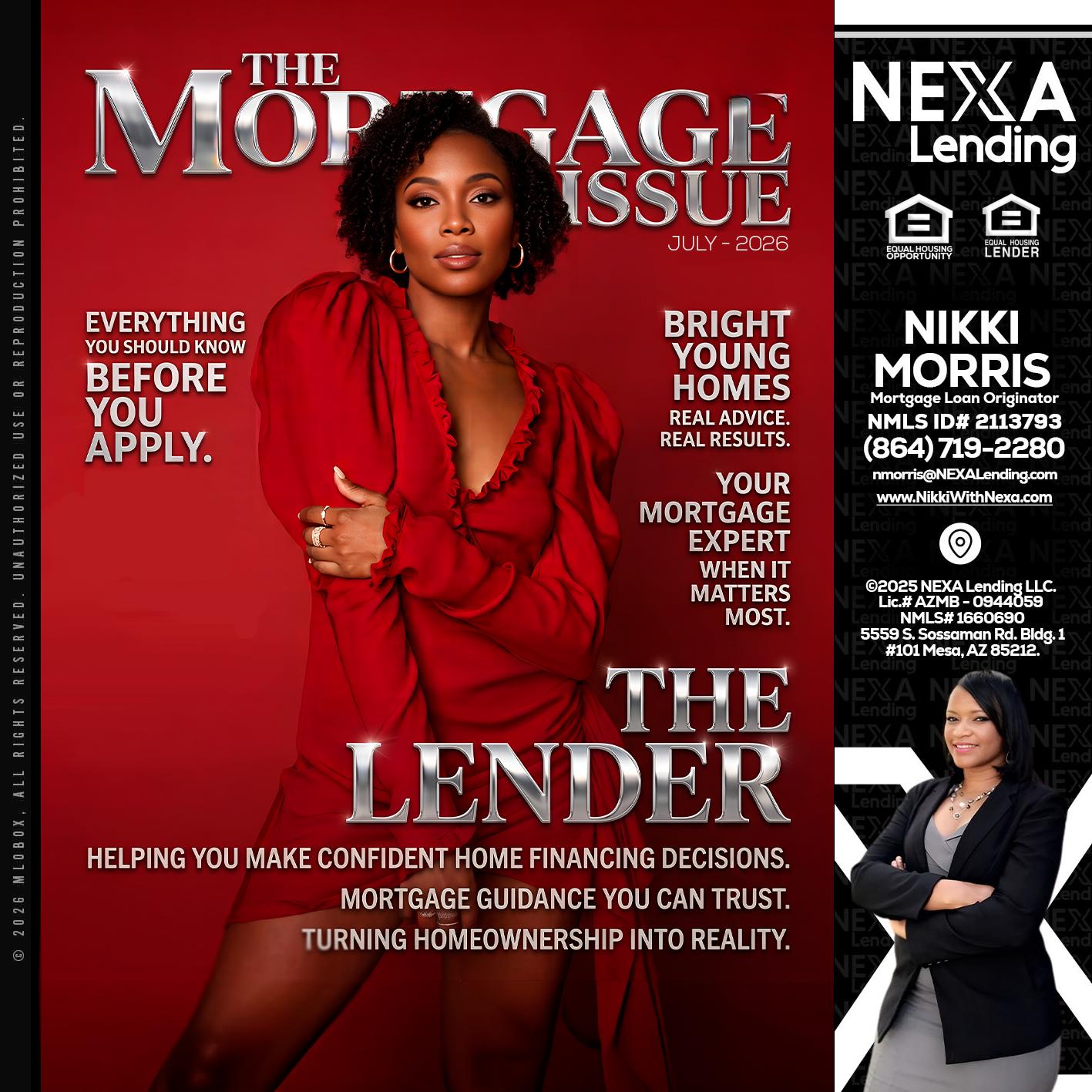 THE MORTGAGE ISSUE JULY - Nikki Morris -Mortgage Loan Originator