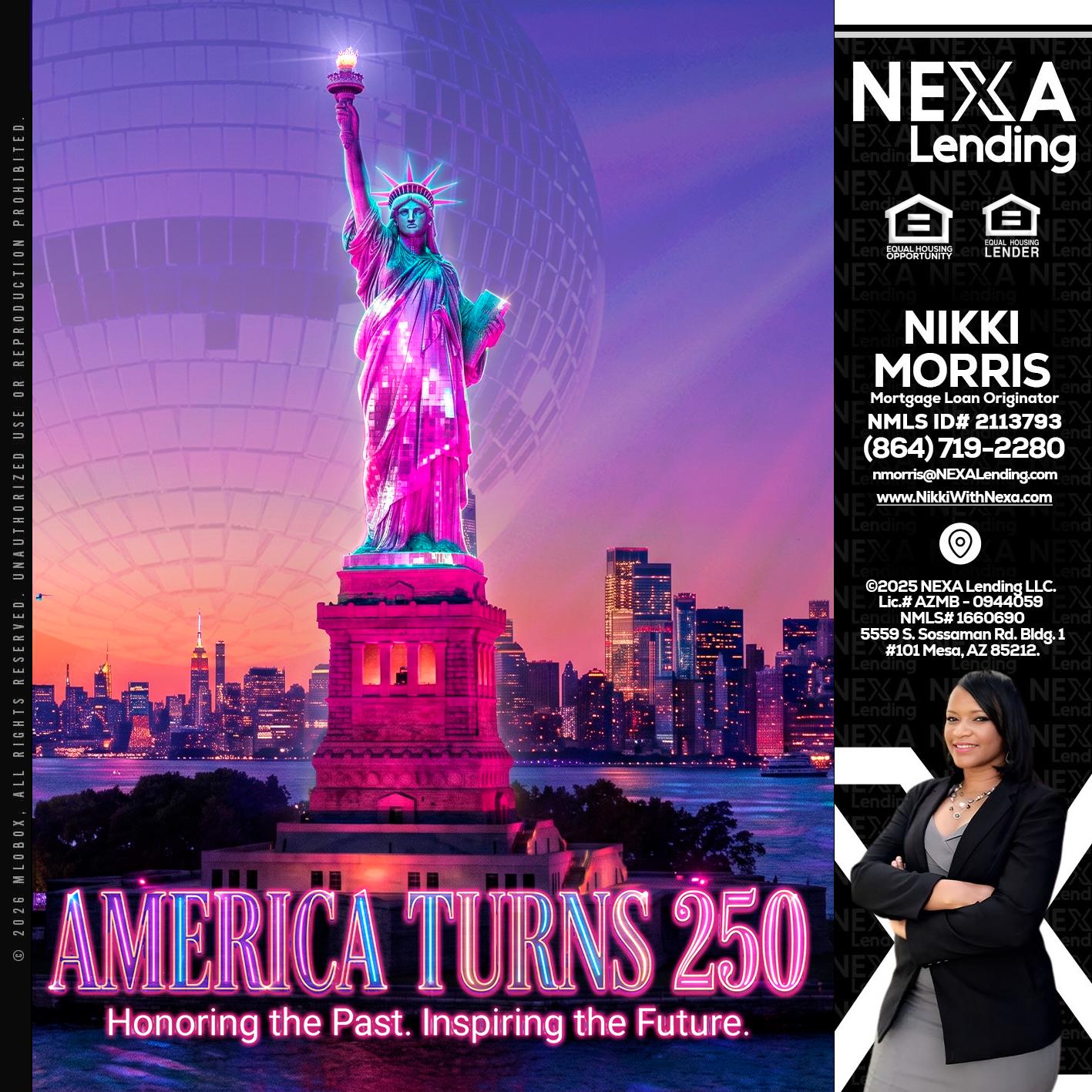 AMERICA TURNS 250 - Nikki Morris -Mortgage Loan Originator