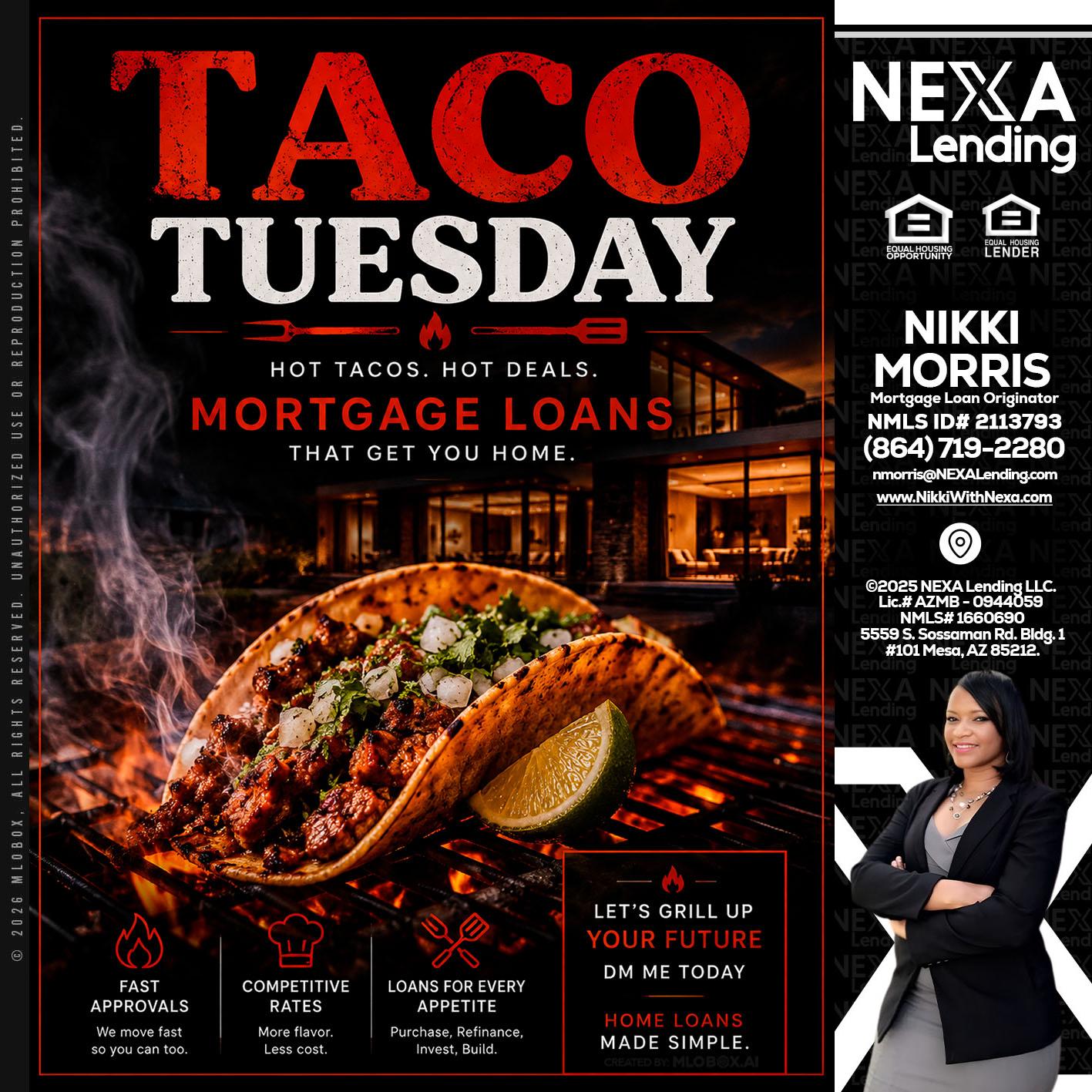 TACO TUESDAY - Nikki Morris -Mortgage Loan Originator