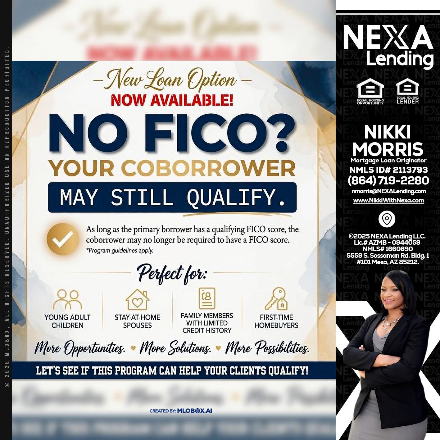 NO FICO? - Nikki Morris -Mortgage Loan Originator
