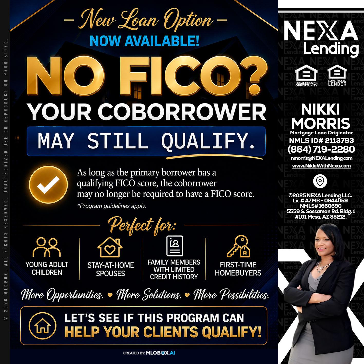 NO FICO - Nikki Morris -Mortgage Loan Originator