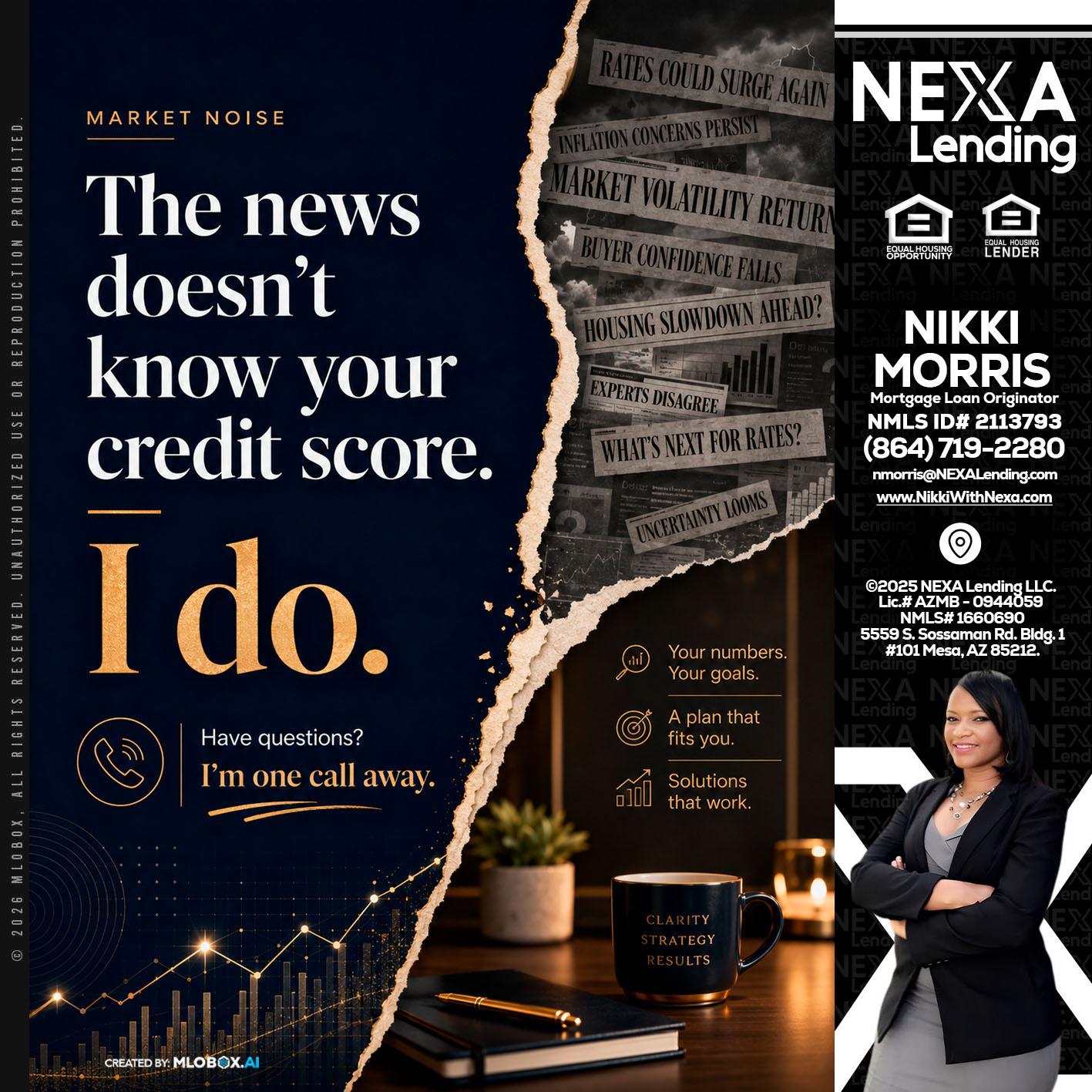 MARKET NOISE - Nikki Morris -Mortgage Loan Originator