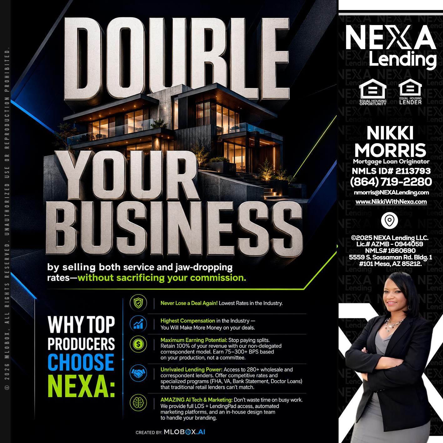 DOUBLE YOUR BUSINESS - Nikki Morris -Mortgage Loan Originator