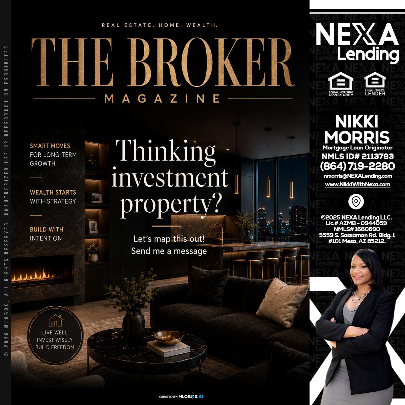 THE BROKER - Nikki Morris -Mortgage Loan Originator
